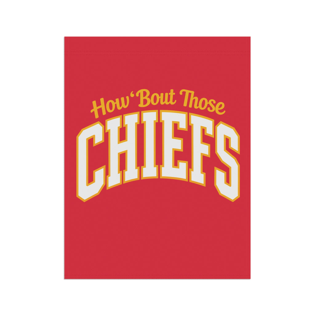 How ’Bout Those Chiefs Flag | Red & Gold Football House Banner | Cr8tive Designs