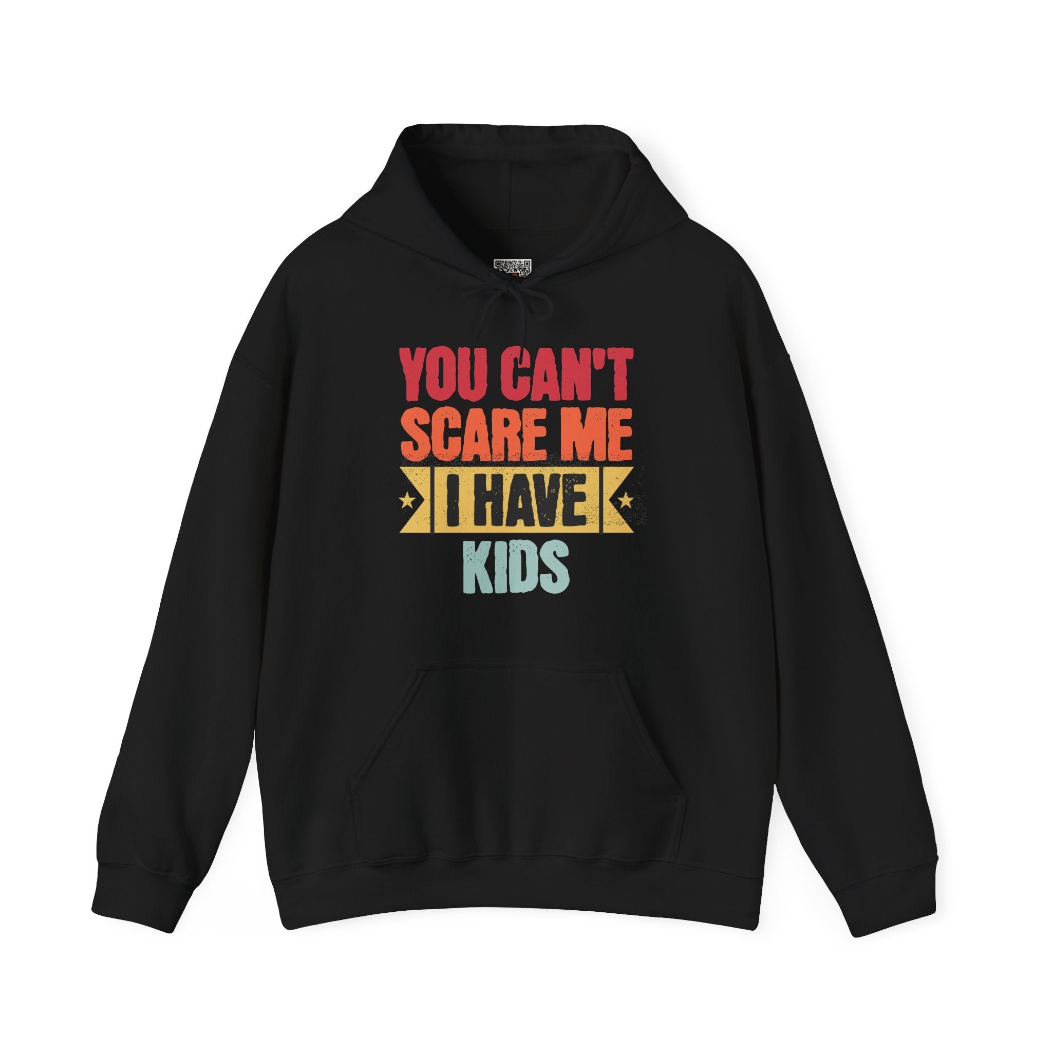 You Can’t Scare Me, I Have Kids | Funny Retro Parent Hoodie | Cr8tive Designs