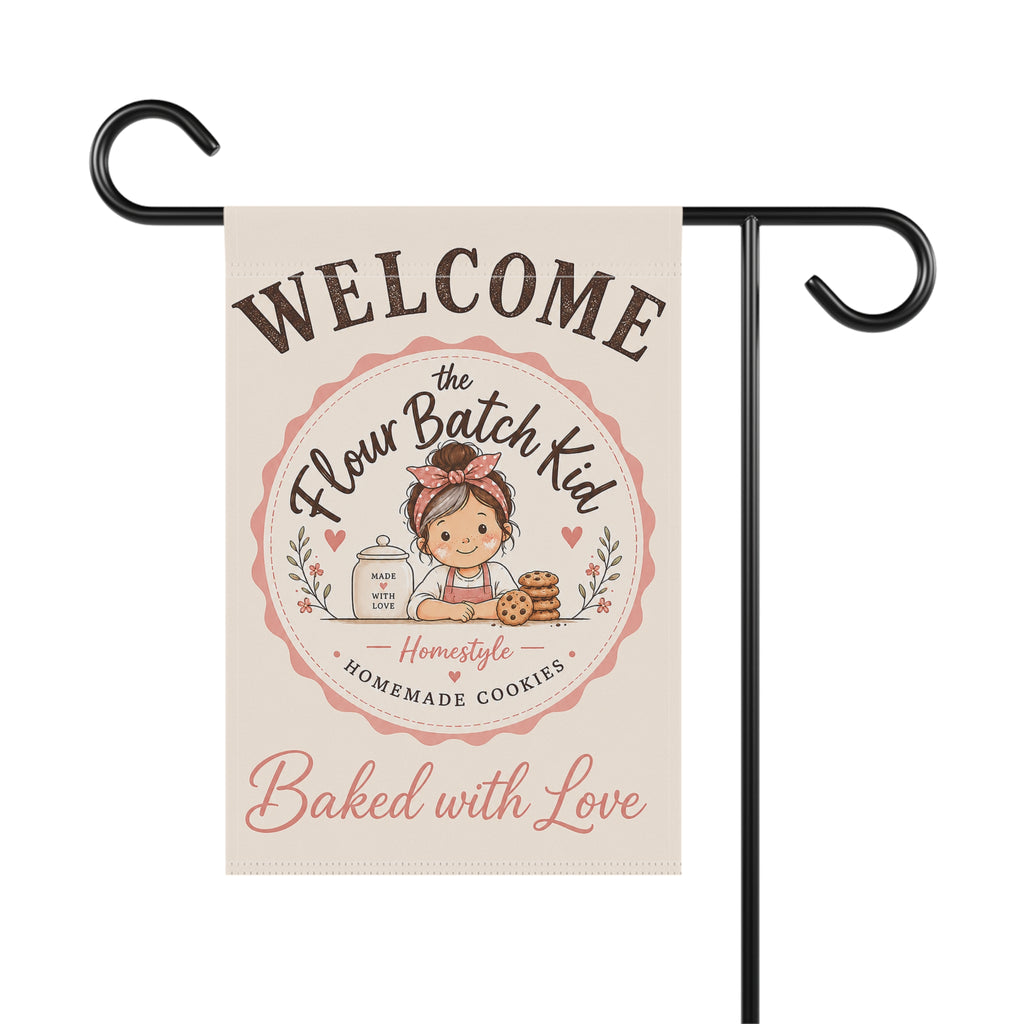 The Flour Batch Kid Welcome Garden Flag | Custom Garden Flag 2.0 | Cr8tive Designs