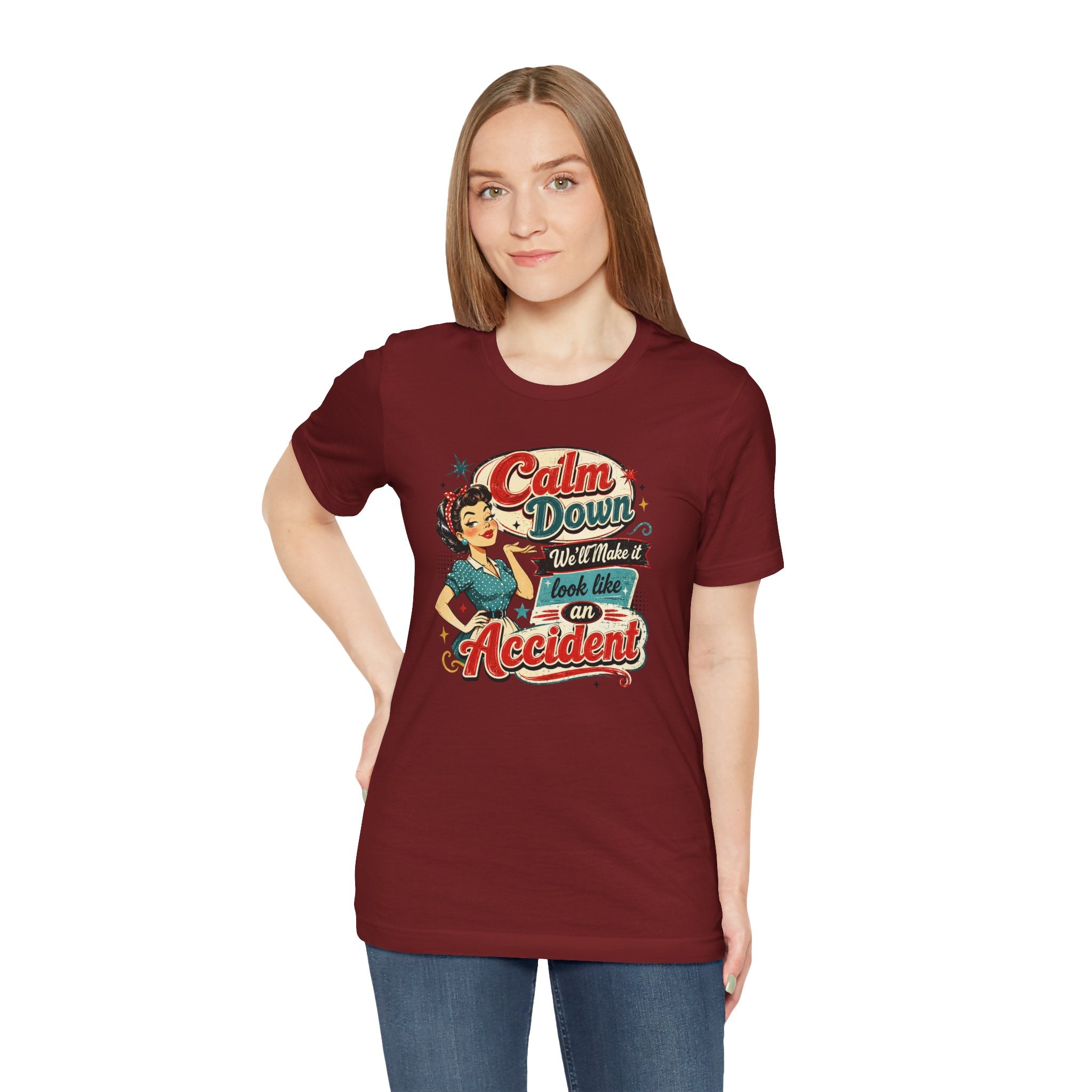 Vintage Pin-Up Tee  | Calm Down We'll Make It Look Like An Accident | Cr8tive Designs