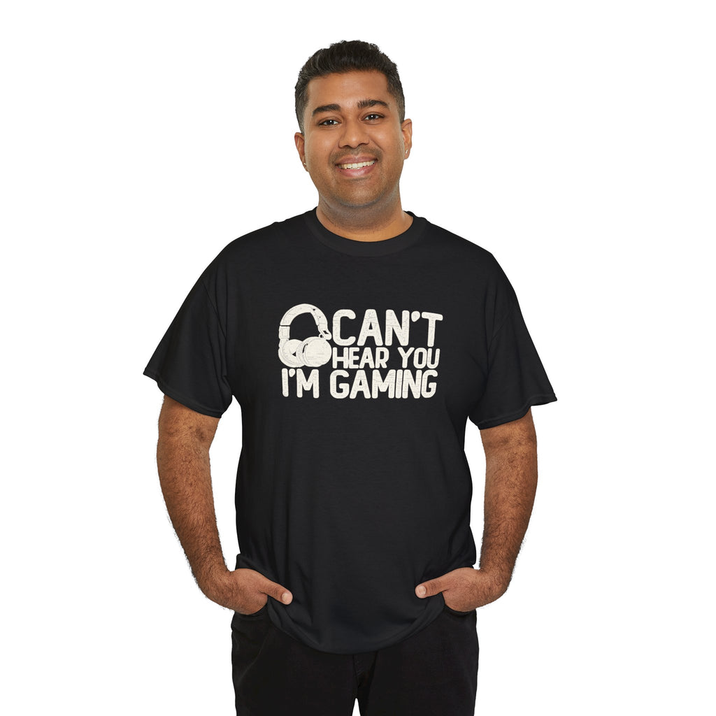 Can’t Hear You, I’m Gaming T-Shirt | Funny Headset Gamer Design | Cr8tive Designs