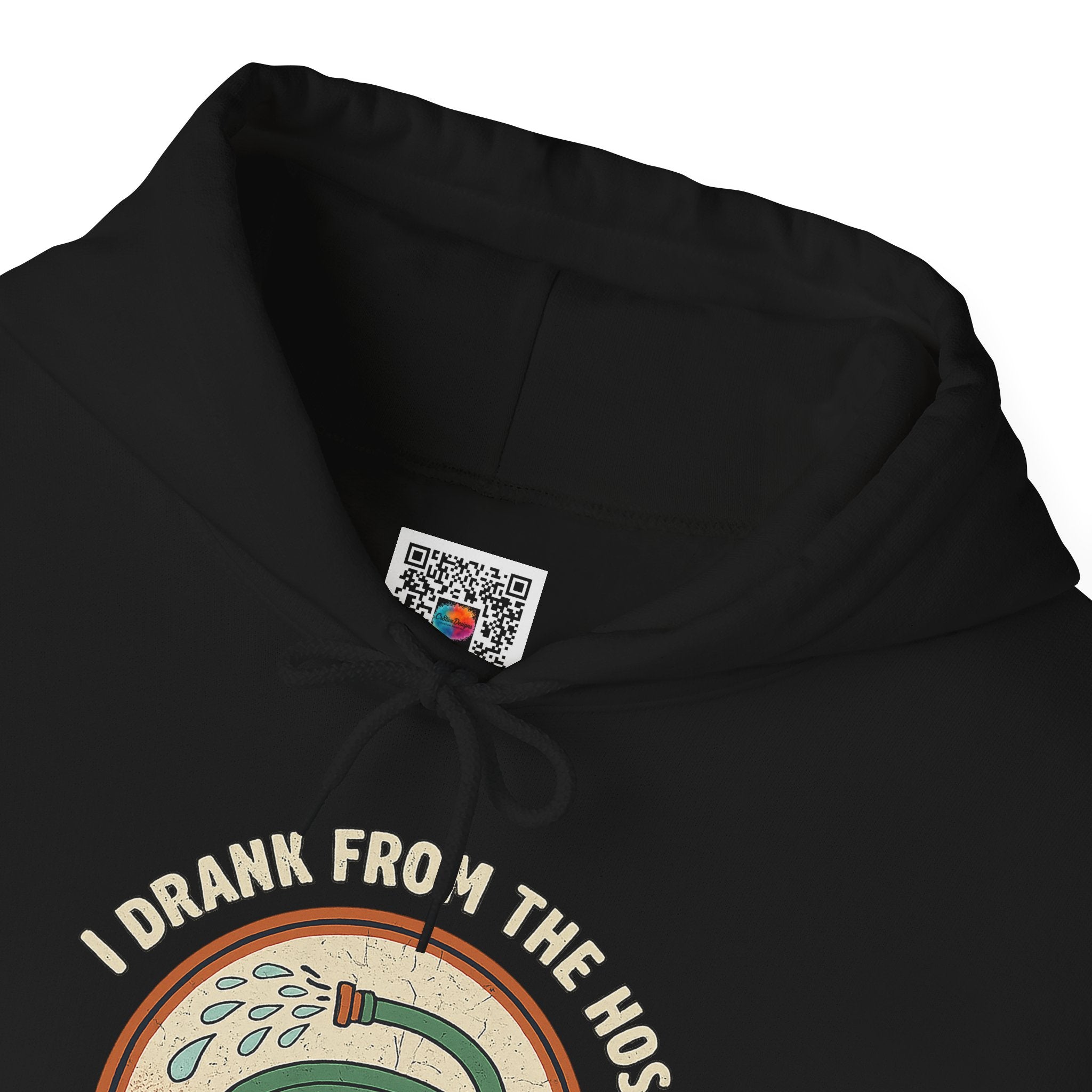 I Drank From The Hose Hoodie