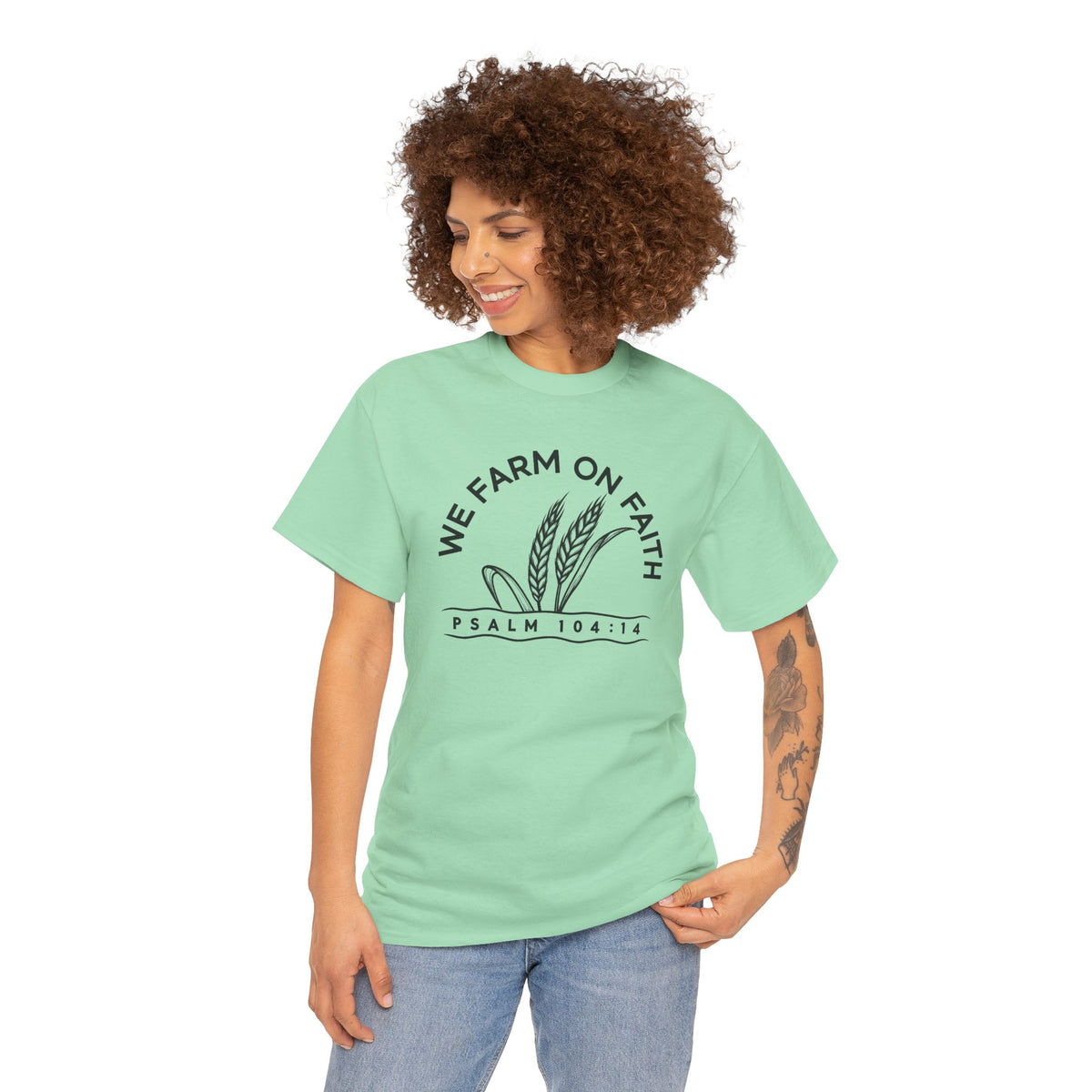 We Farm On Faith Psalm 104:14 T-Shirt | Christian Country Graphic Tee | Cr8tive Designs