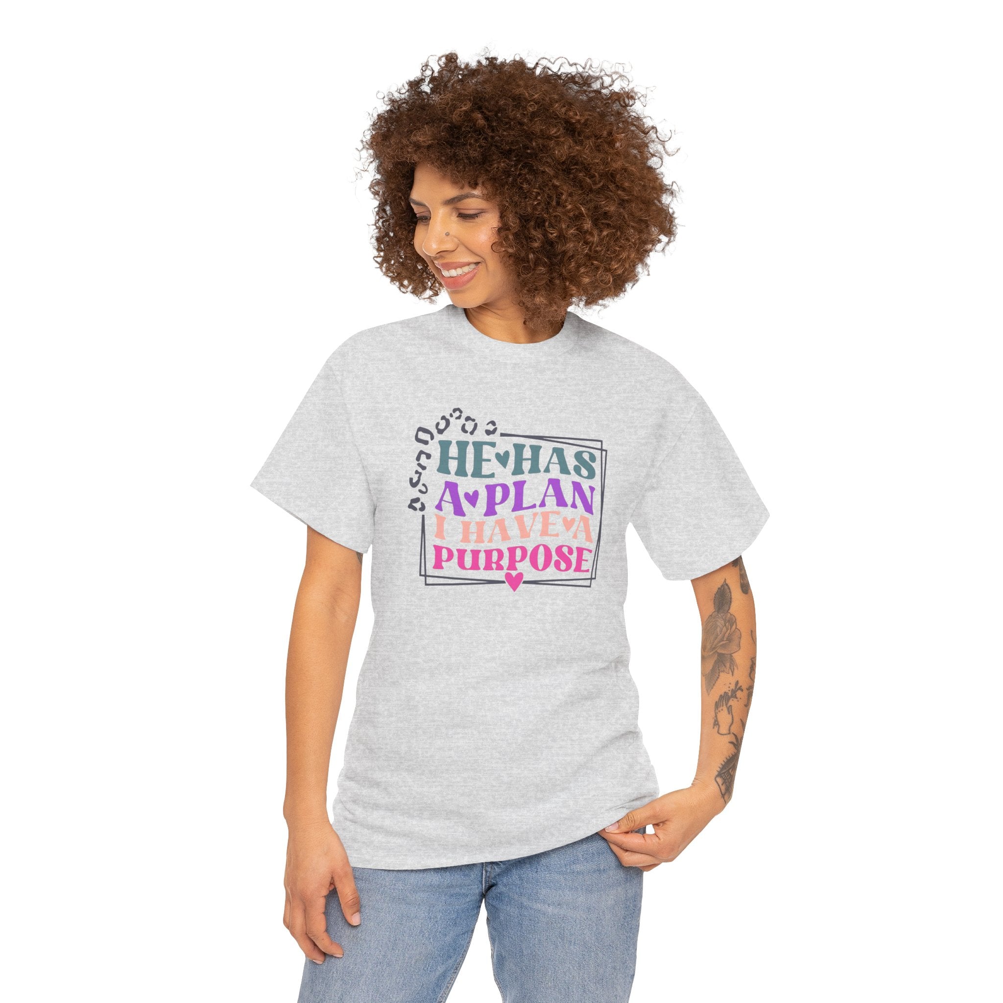 He Has A Plan I Have A Purpose T-Shirt/Cr8tive Designs