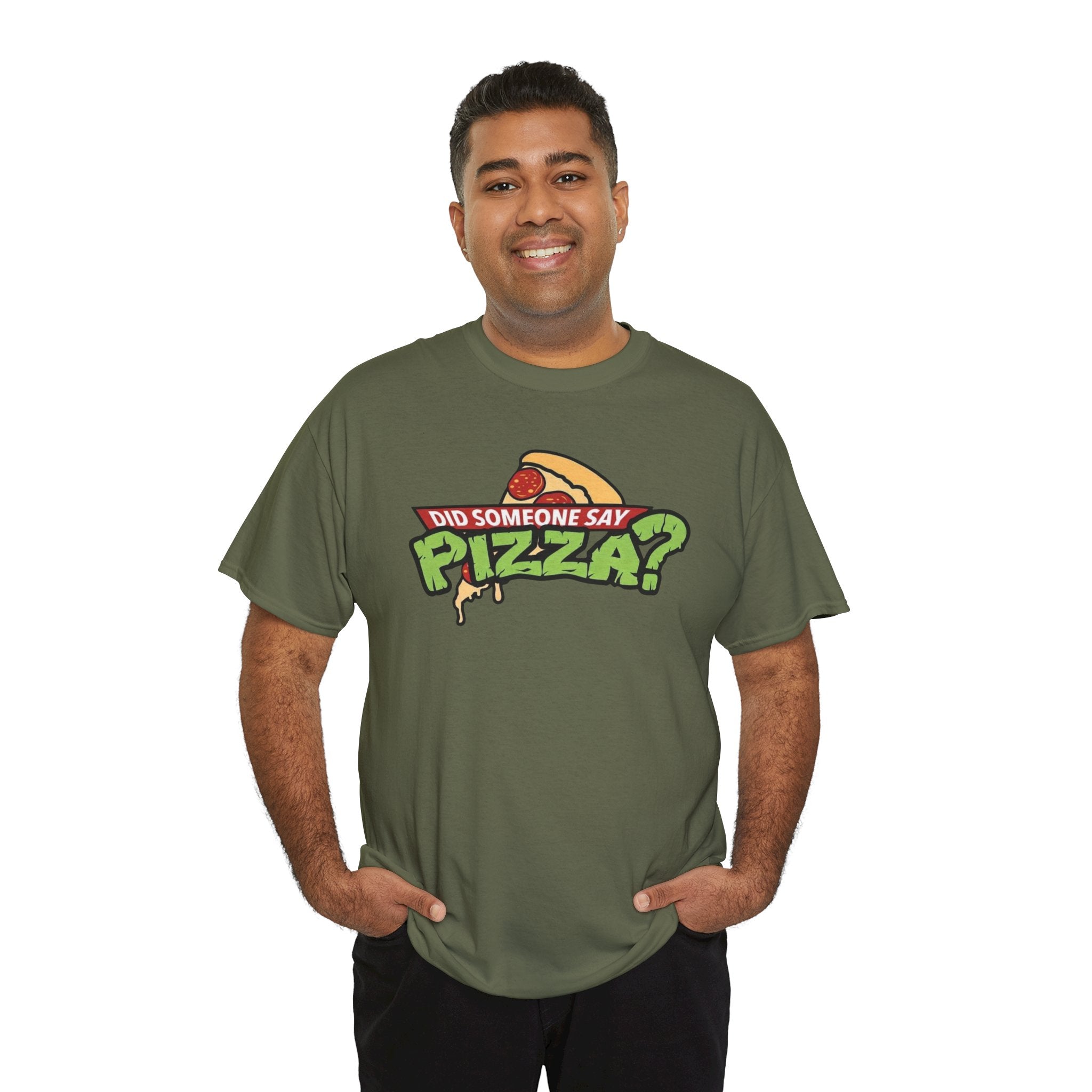 Did Someone Say Pizza? T‑Shirt