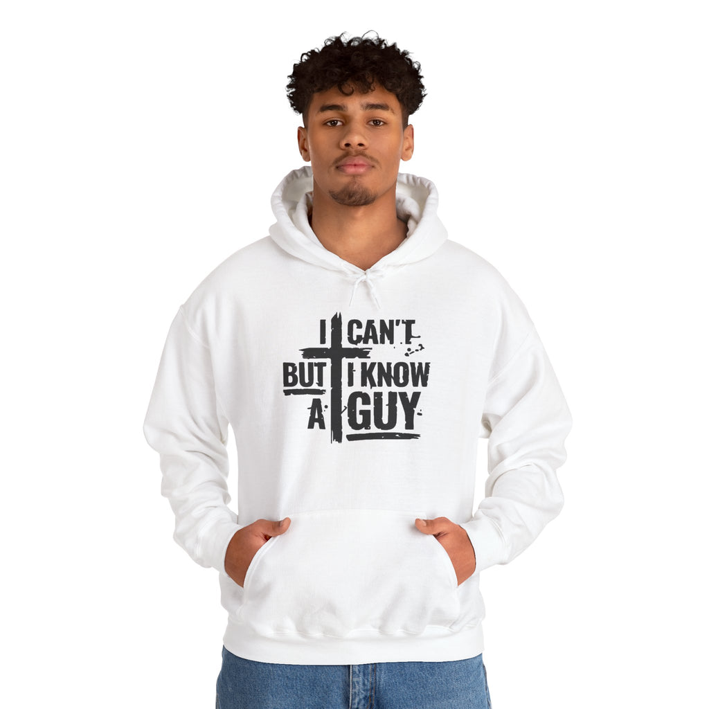 I Can't But I Know A Guy Hoodie/Cr8tive Designs