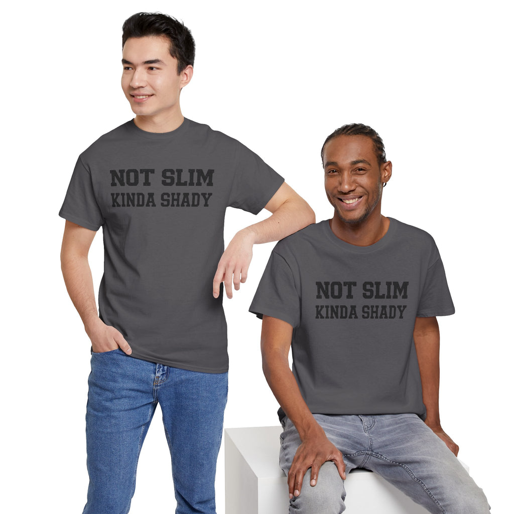Not Slim Kinda Shady T-Shirt | Funny Graphic Tee | Cr8tive Designs
