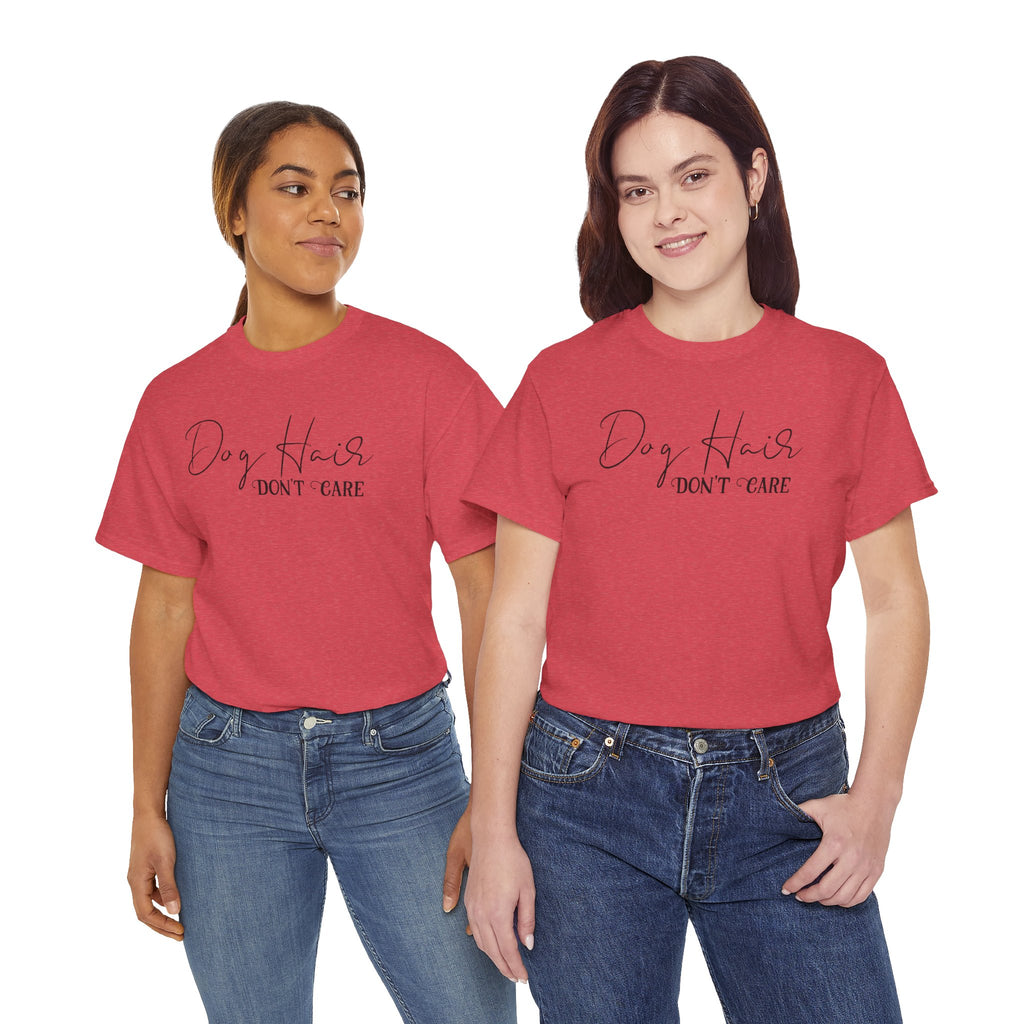 Dog Hair Don’t Care Tee | Funny Dog Lover Shirt | Cr8tive Designs