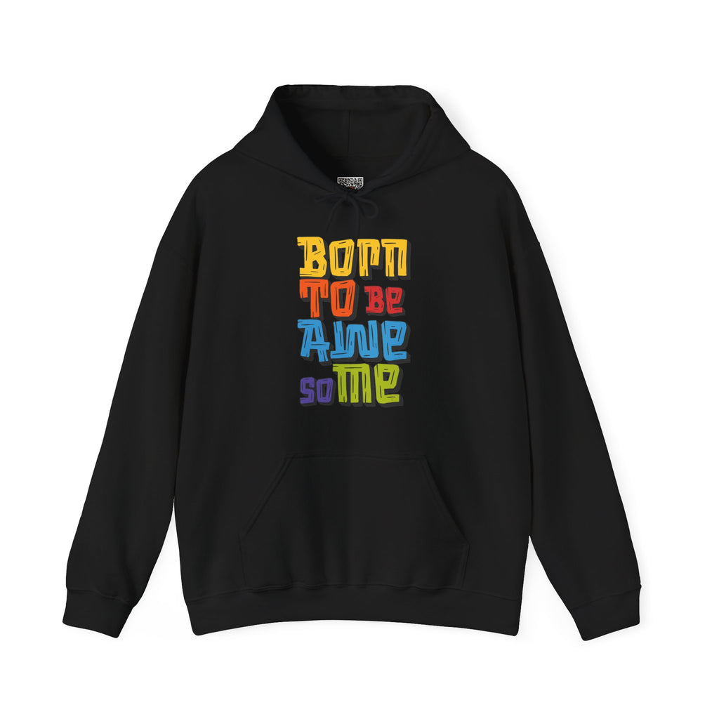 Born to Be Awesome | Colorful Retro Hoodie | Cr8tive Designs