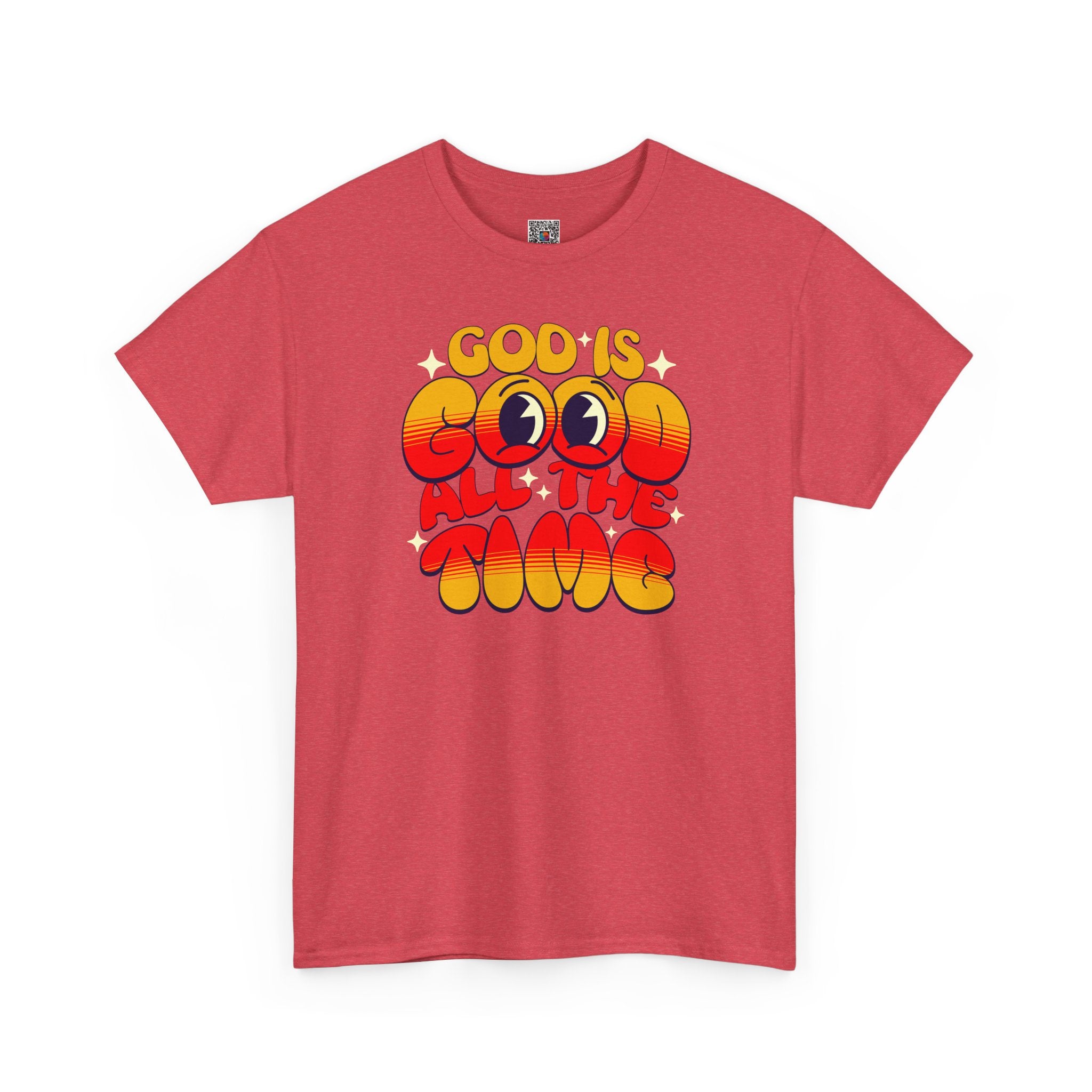 God Is Good All The Time T-Shirt | Cr8tive Designs