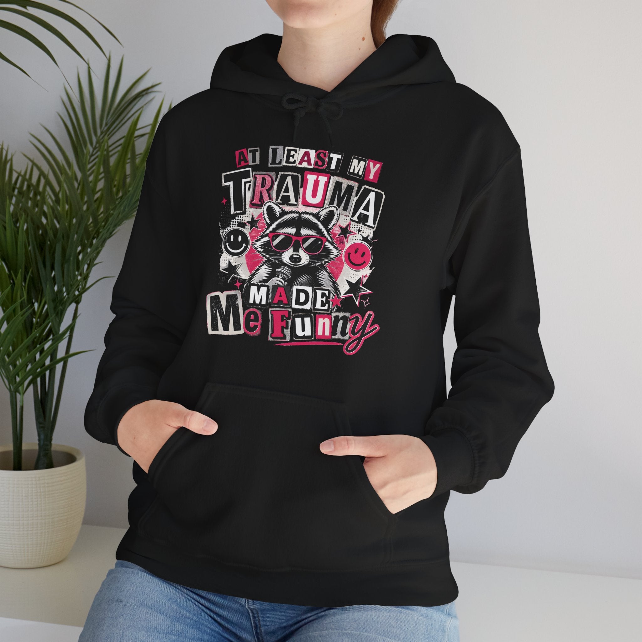 At Least My Trauma Made Me Funny | Sarcastic Raccoon Hoodie | Cr8tive Designs