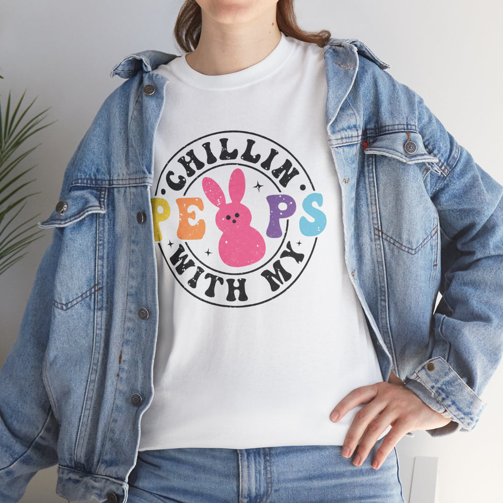 Chillin' With My Peeps T-Shirt