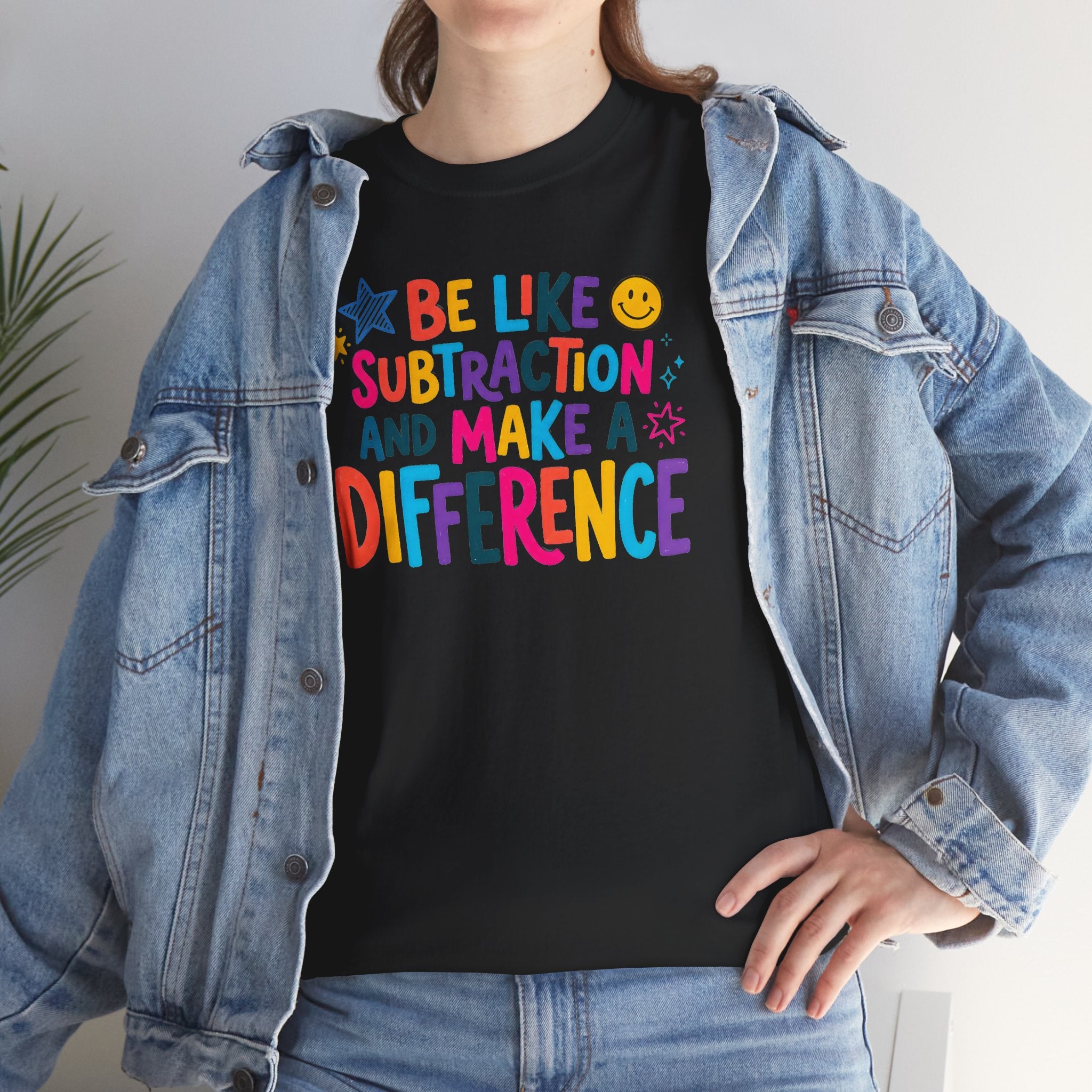 Be Like Subtraction and Make a Difference Teacher Tee | Colorful Math Classroom T-Shirt | Cr8tive Designs