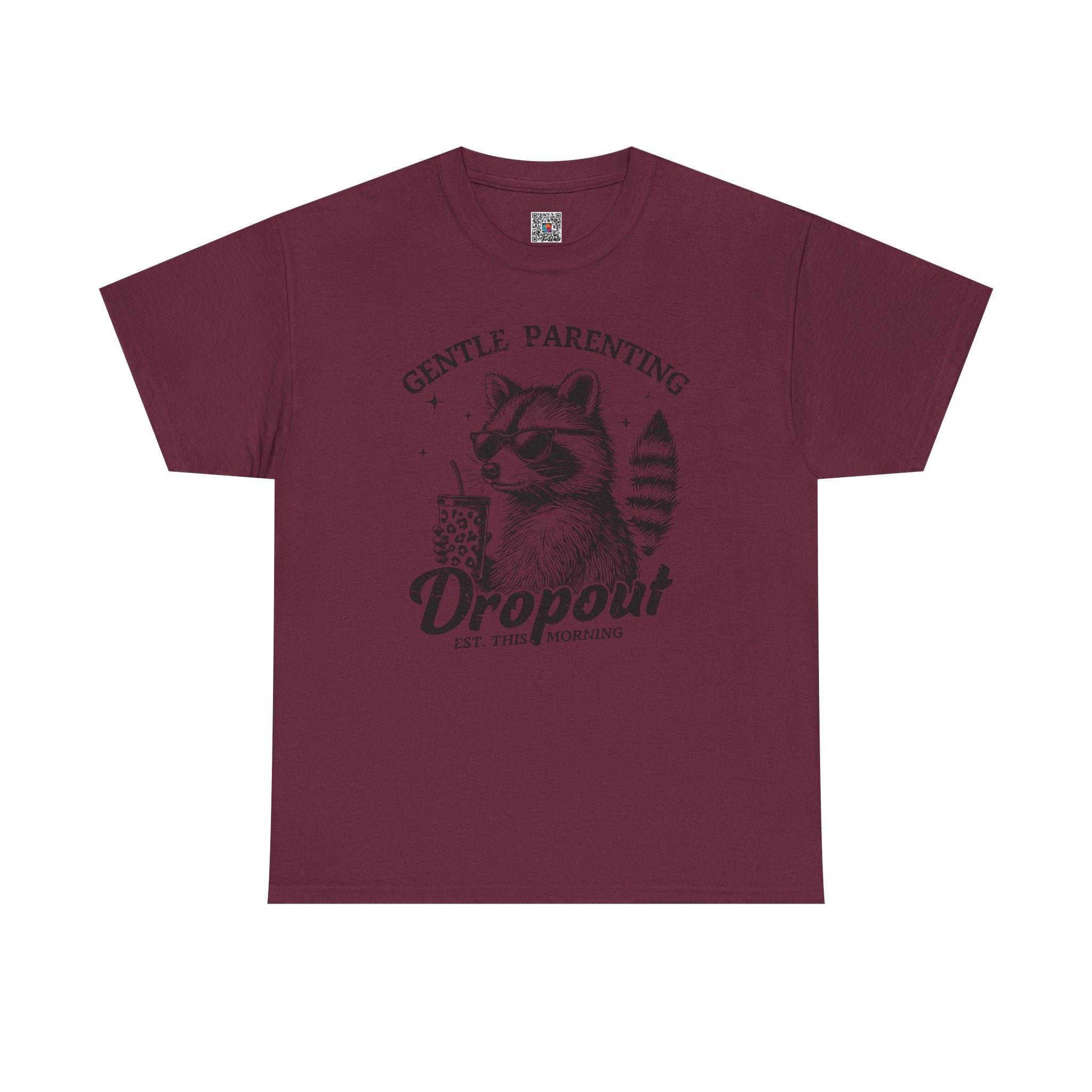 Gentle Parenting Dropout Graphic Tee – Funny Mom Life Shirt, Raccoon Humor Tee, Motherhood Humor | Cr8tive Designs