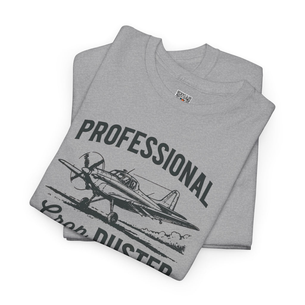 Professional Crop Duster T-Shirt | Funny Airplane Humor Dad Joke Tee | Cr8tive Designs