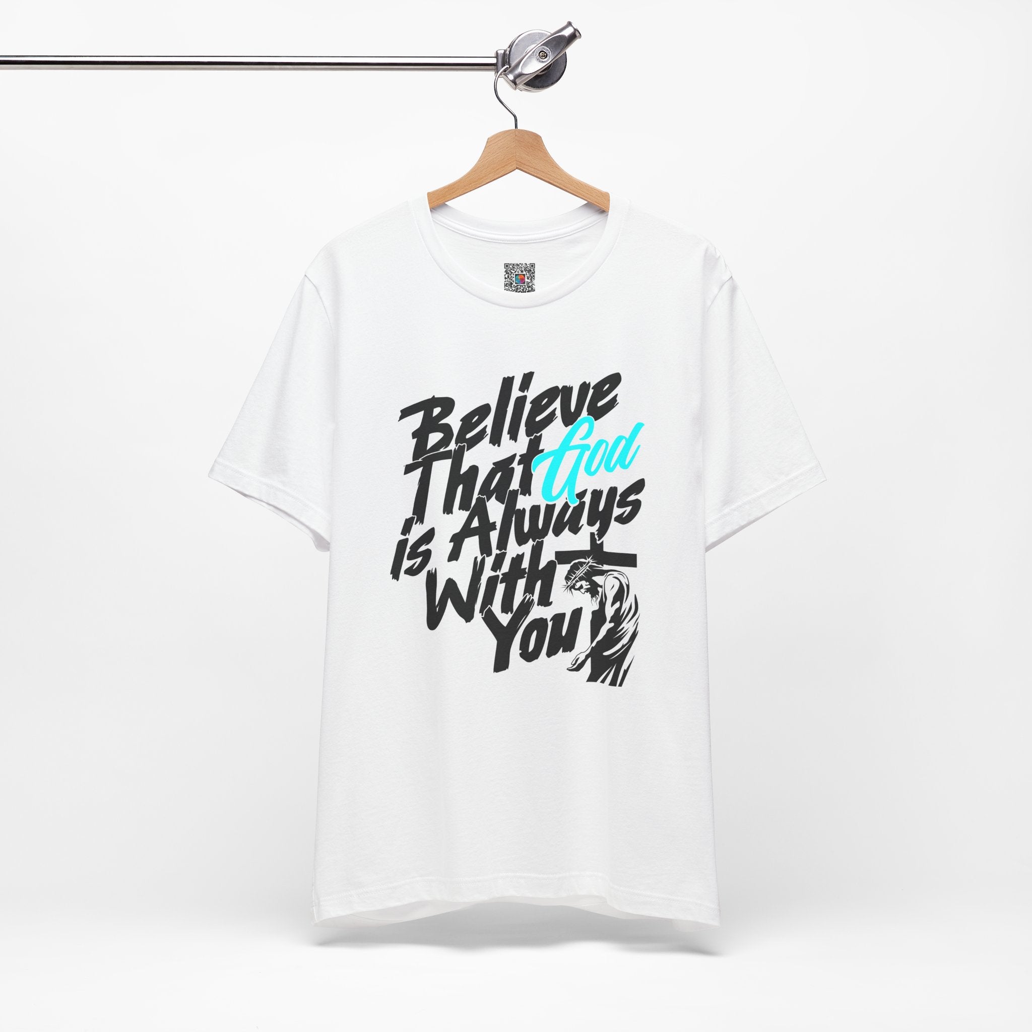 Believe That God Is Always With You Tee| Cr8tive Designs
