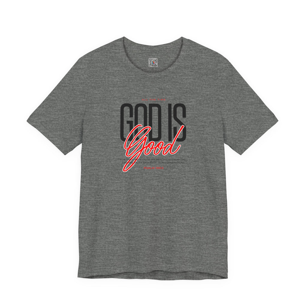 God Is Good Tee | Faith-Based Christian Graphic T-Shirt | Cr8tive Designs