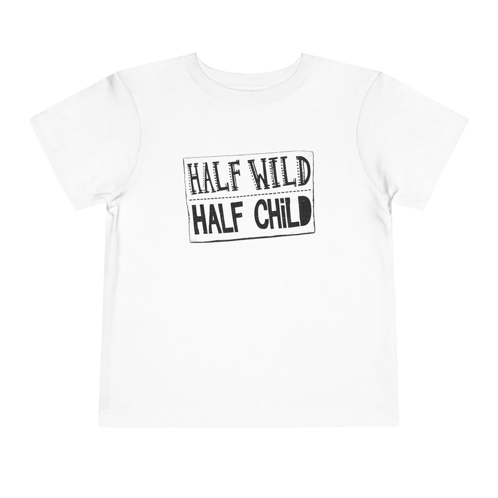 Half Wild Half Child Toddler Tee | Funny Wild Kid T-Shirt | Cr8tive Designs