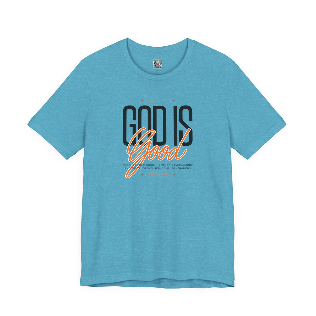 God Is Good T-Shirt | Inspirational Christian Faith Tee | Cr8tive Designs