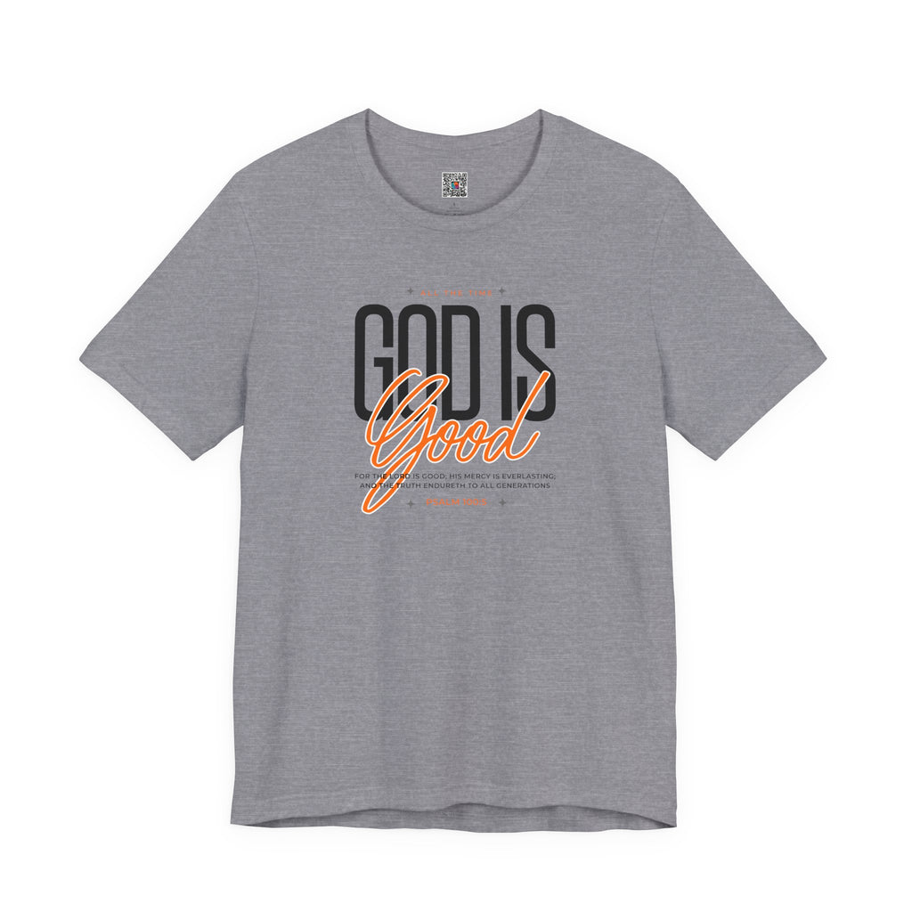 God Is Good T-Shirt | Inspirational Christian Faith Tee | Cr8tive Designs