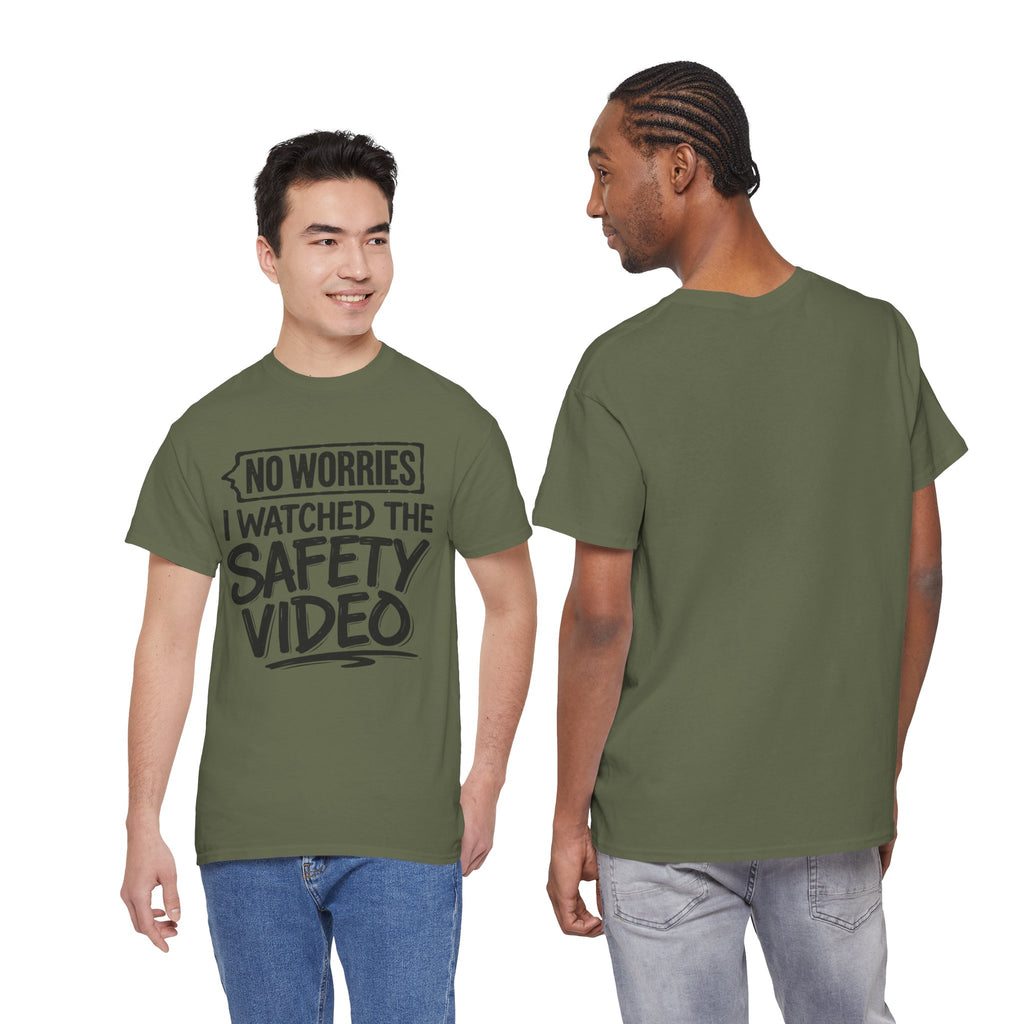 No Worries I Watched the Safety Video T-Shirt – Funny Work Humor Tee |Cr8tive Designs