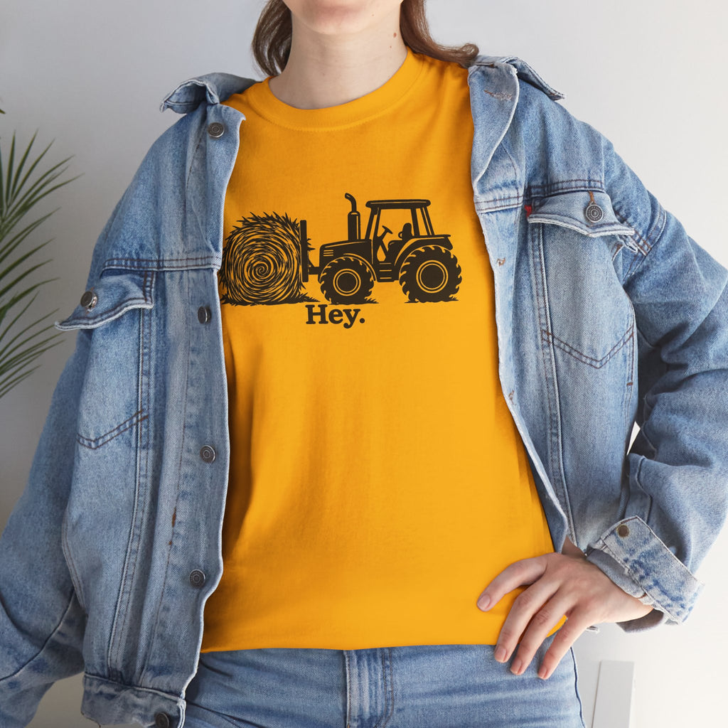 Hey. Tractor Hay Bale Graphic T-Shirt | Funny Farming Pun Country Tee | Cr8tive Designs