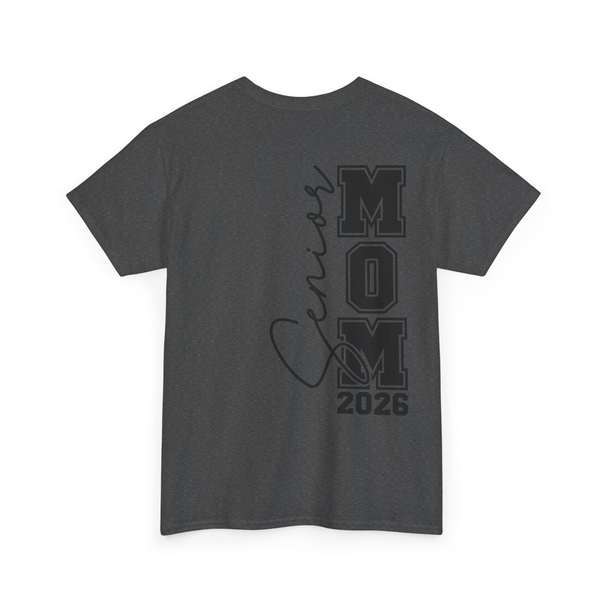 Senior Mom 2026 Front & Back T-Shirt | Proud Mom Graduation Tee | Class of 2026 Parent Shirt | Cr8tive Designs