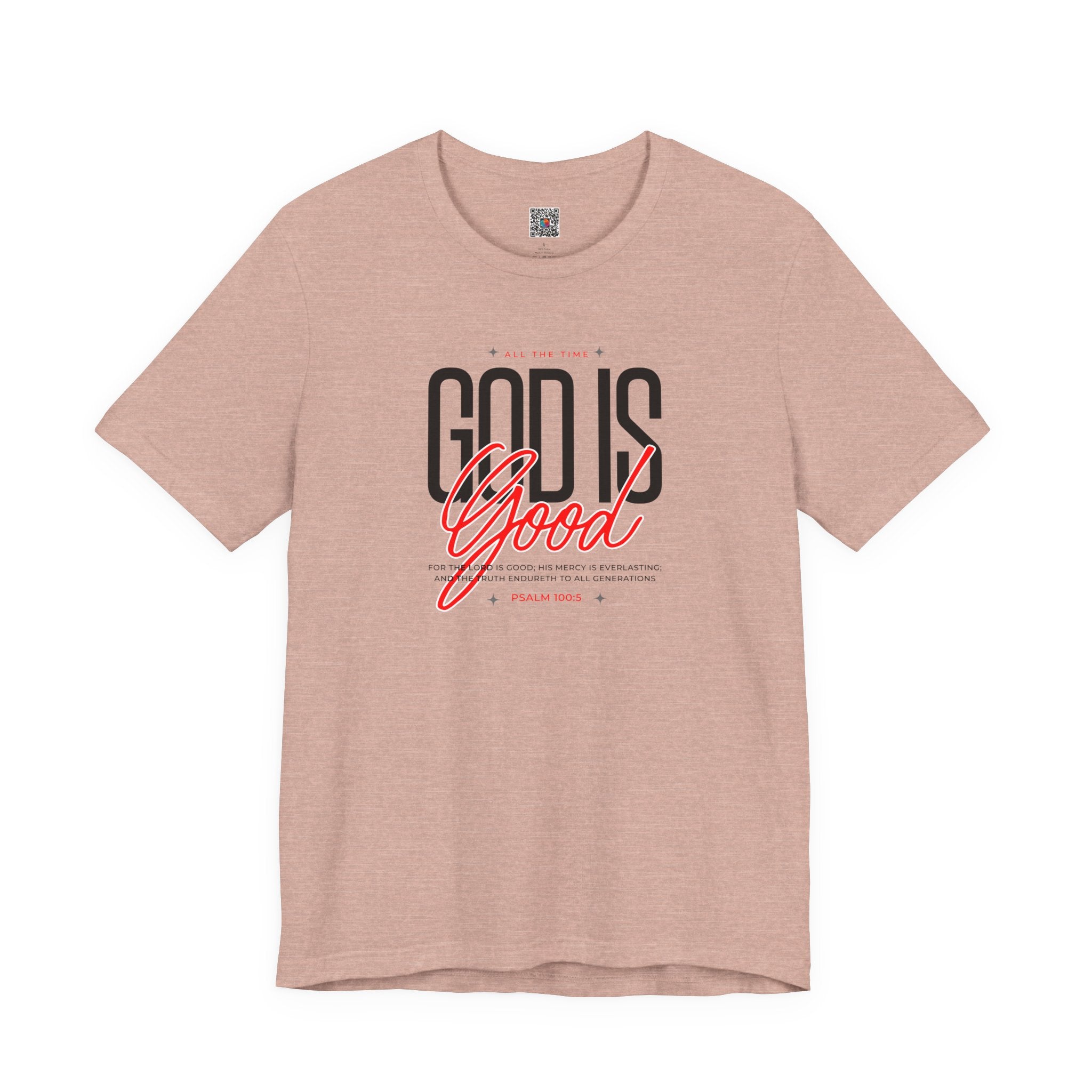 God Is Good Tee | Faith-Based Christian Graphic T-Shirt | Cr8tive Designs