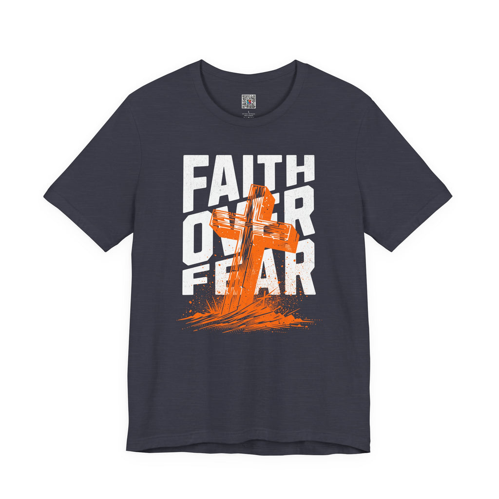 Faith Over Fear Tee | Christian Cross Inspirational Short Sleeve Shirt | Cr8tive Designs