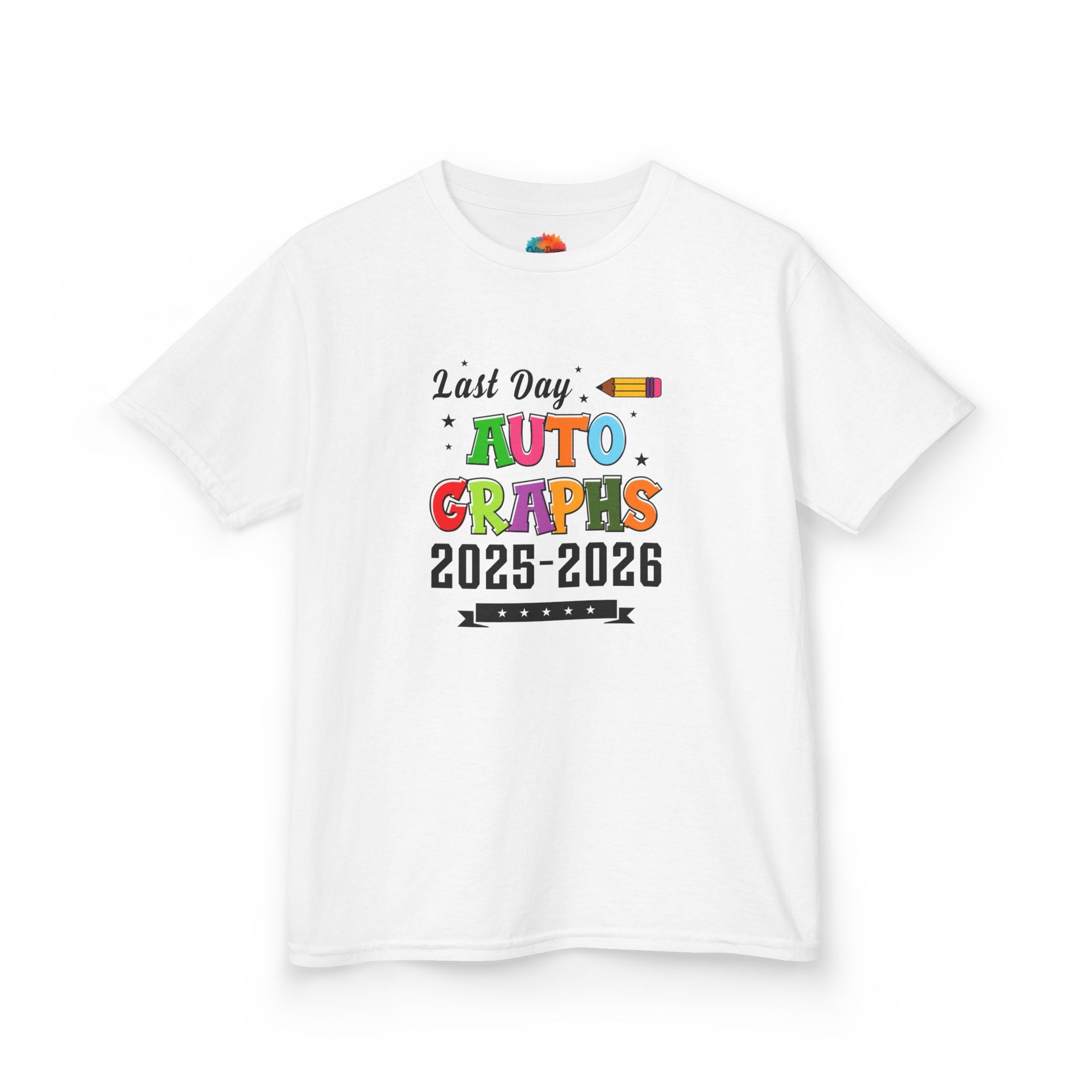 LAST DAY AUTOGRAPHS 2025-2026 T-SHIRT | KIDS SCHOOL SIGNATURE SHIRT | LAST DAY OF SCHOOL SHIRT | CR8TIVE DESIGNS