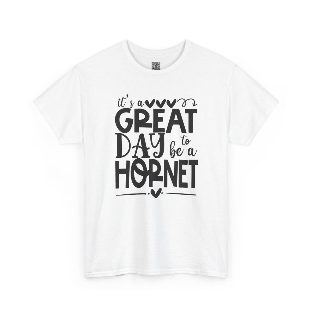 It's a Great Day to Be a Hornet T-Shirt | School Spirit Mascot Tee | Cr8tive Designs