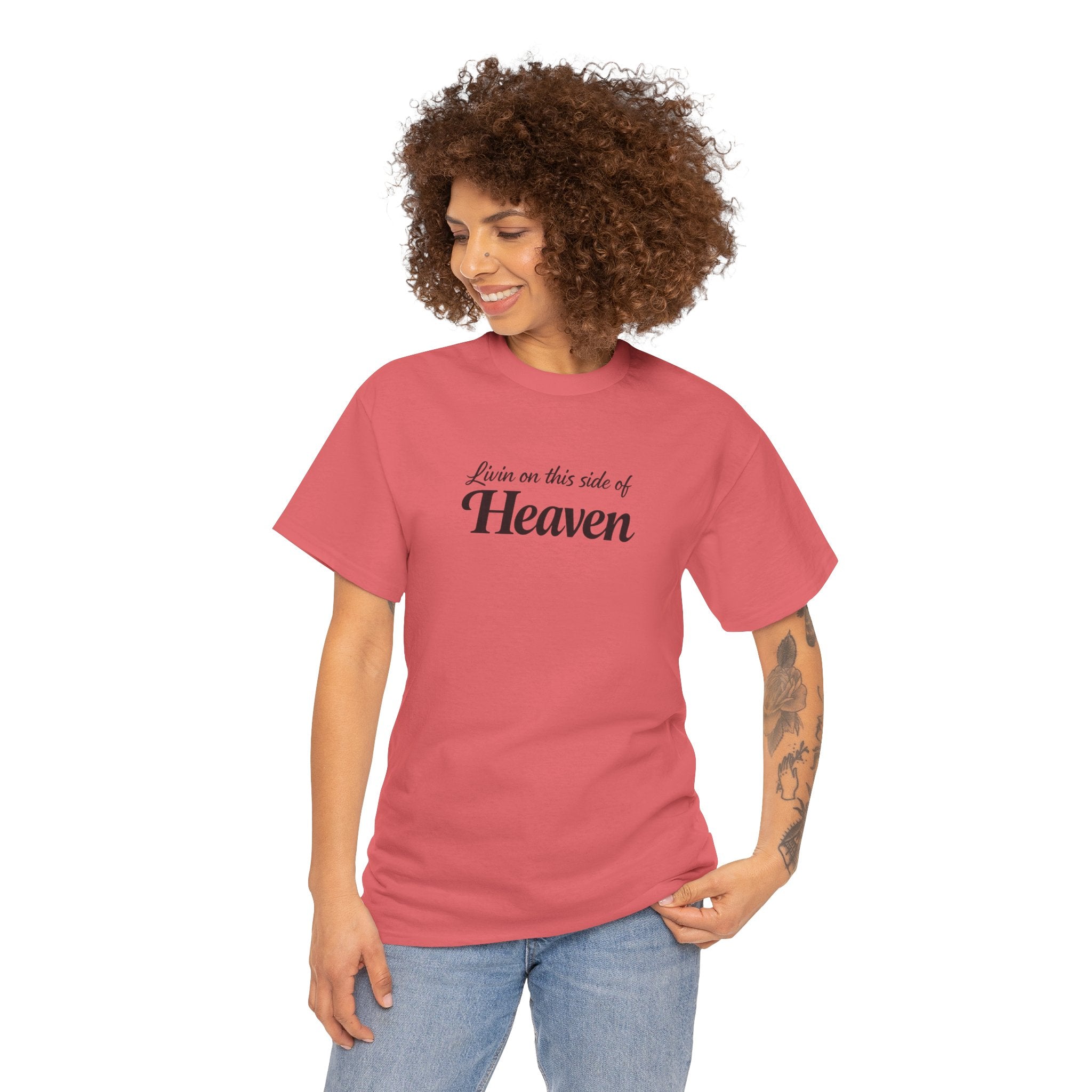 Livin' on this Side of Heaven T‑Shirt