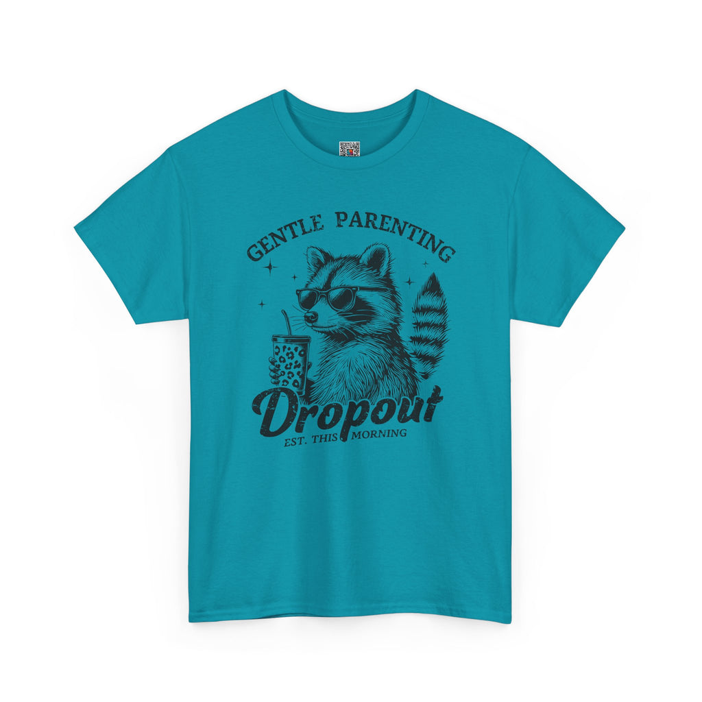 Gentle Parenting Dropout Graphic Tee – Funny Mom Life Shirt, Raccoon Humor Tee, Motherhood Humor | Cr8tive Designs