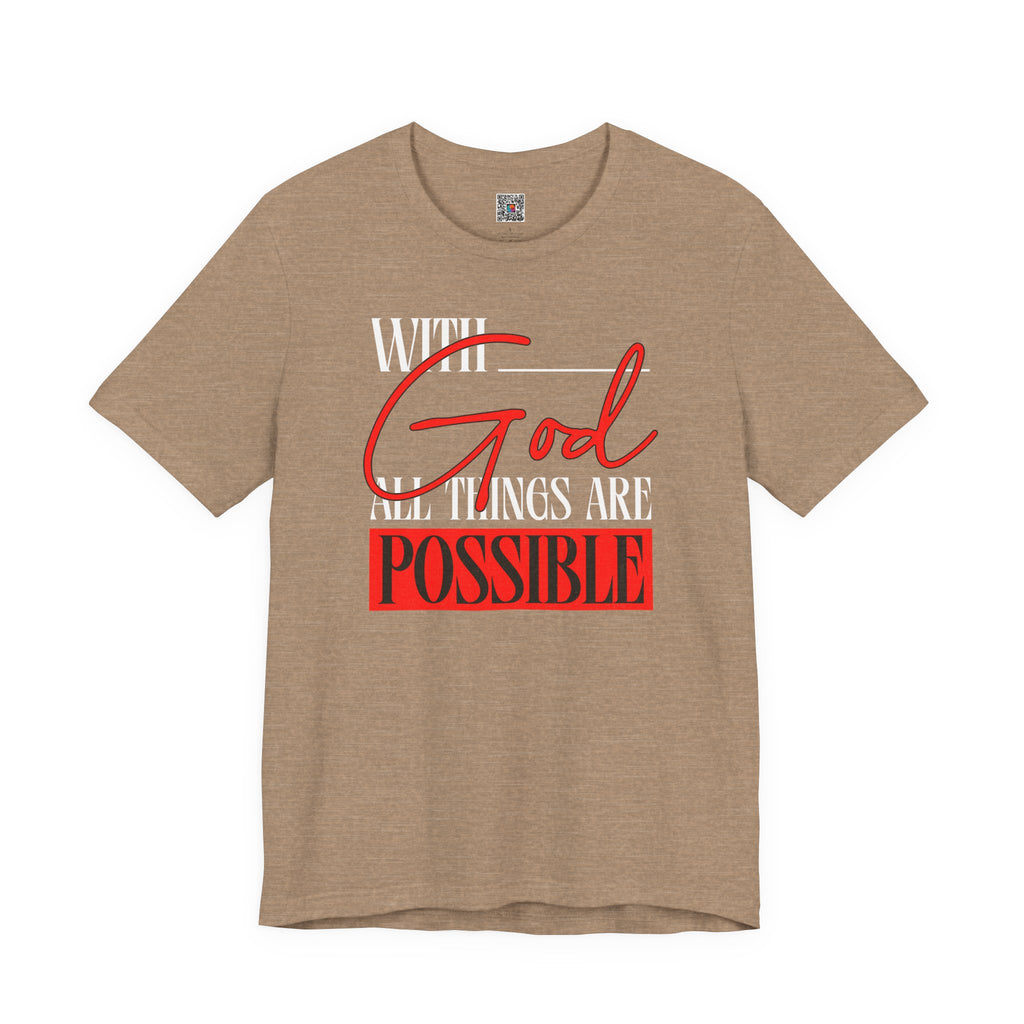 With God All Things Are Possible T-Shirt | Inspirational Christian Faith Tee | Cr8tive Designs