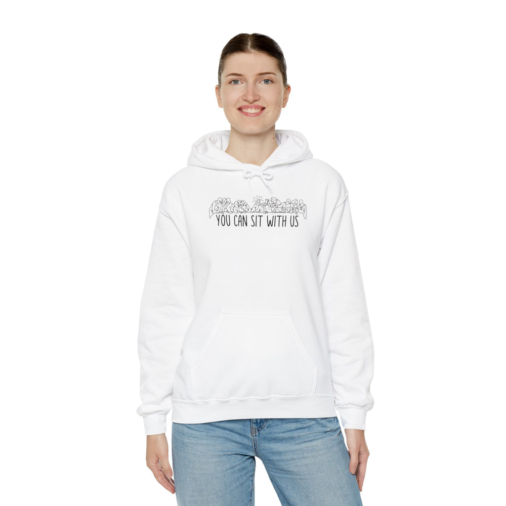 You Can Sit With Us Hoodie