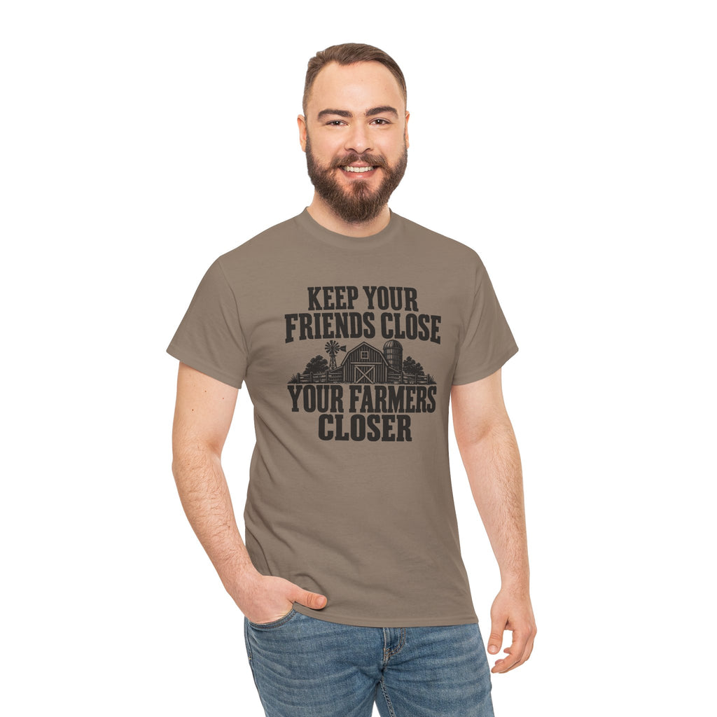Keep Your Friends Close Your Farmers Closer T-Shirt | Rustic Barn Agriculture Tee | Cr8tive Designs