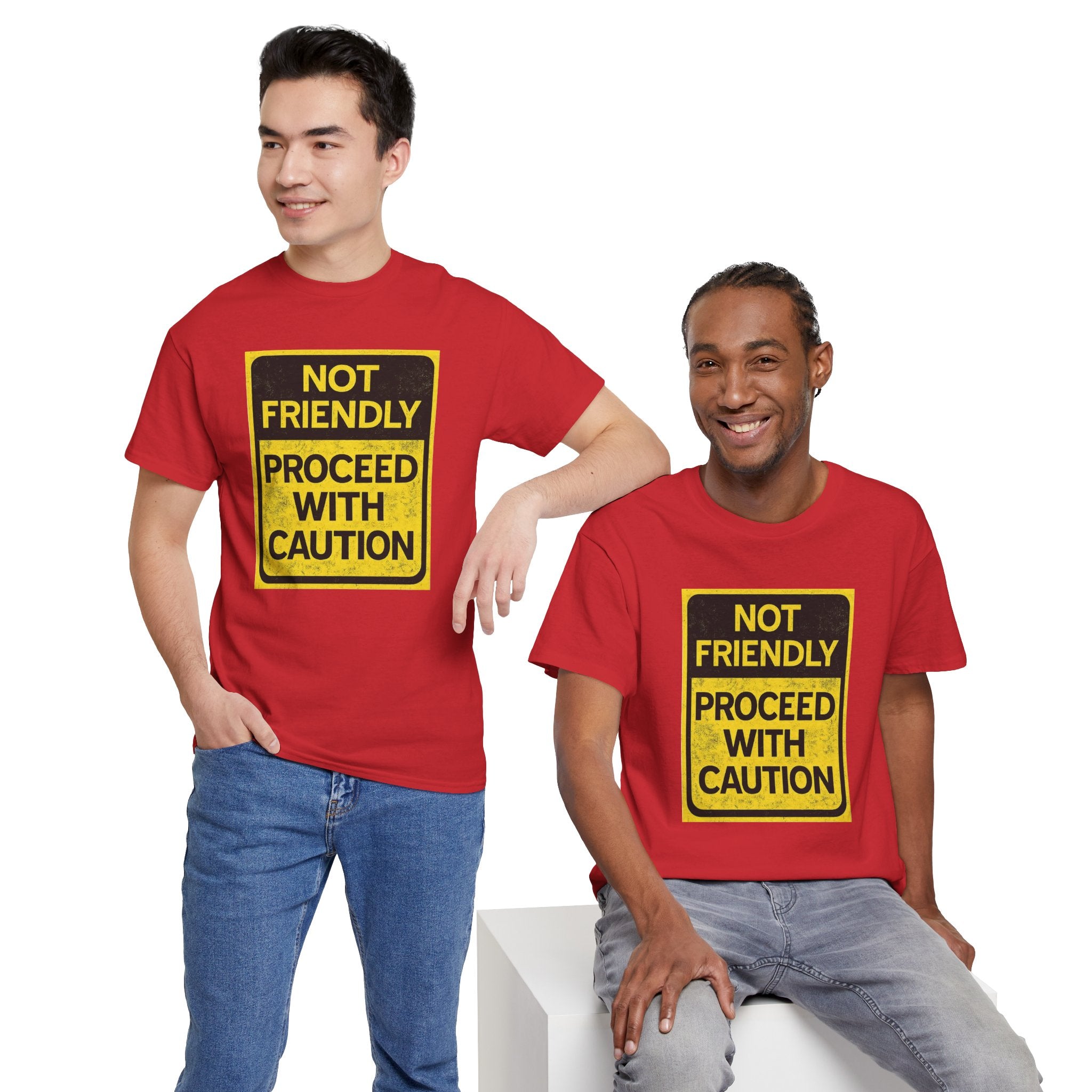 Not Friendly—Proceed with Caution | Funny Warning Sign T-Shirt | Cr8tive Designs