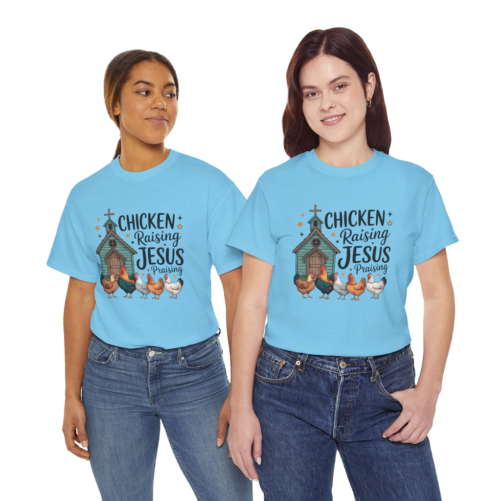 Chicken Raising, Jesus Praising | Farm Faith Shirt | Cr8tive Designs