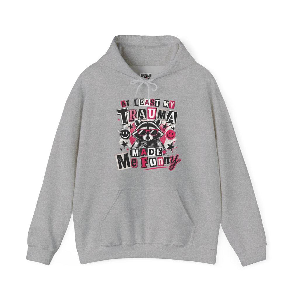 At Least My Trauma Made Me Funny | Sarcastic Raccoon Hoodie | Cr8tive Designs