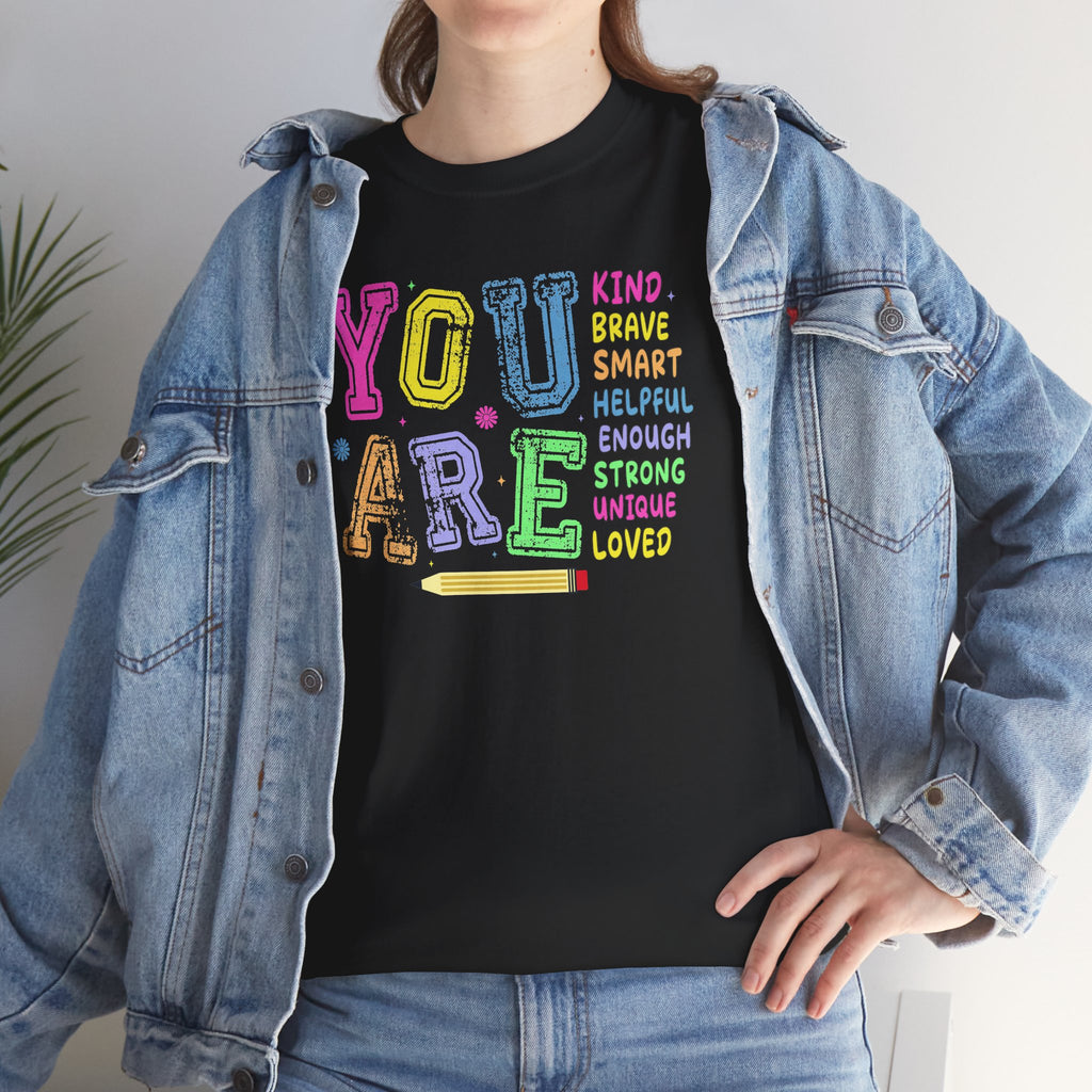 You Are Kind, Brave, Smart & Loved | Positive Back-to-School T-Shirt | Cr8tive Designs