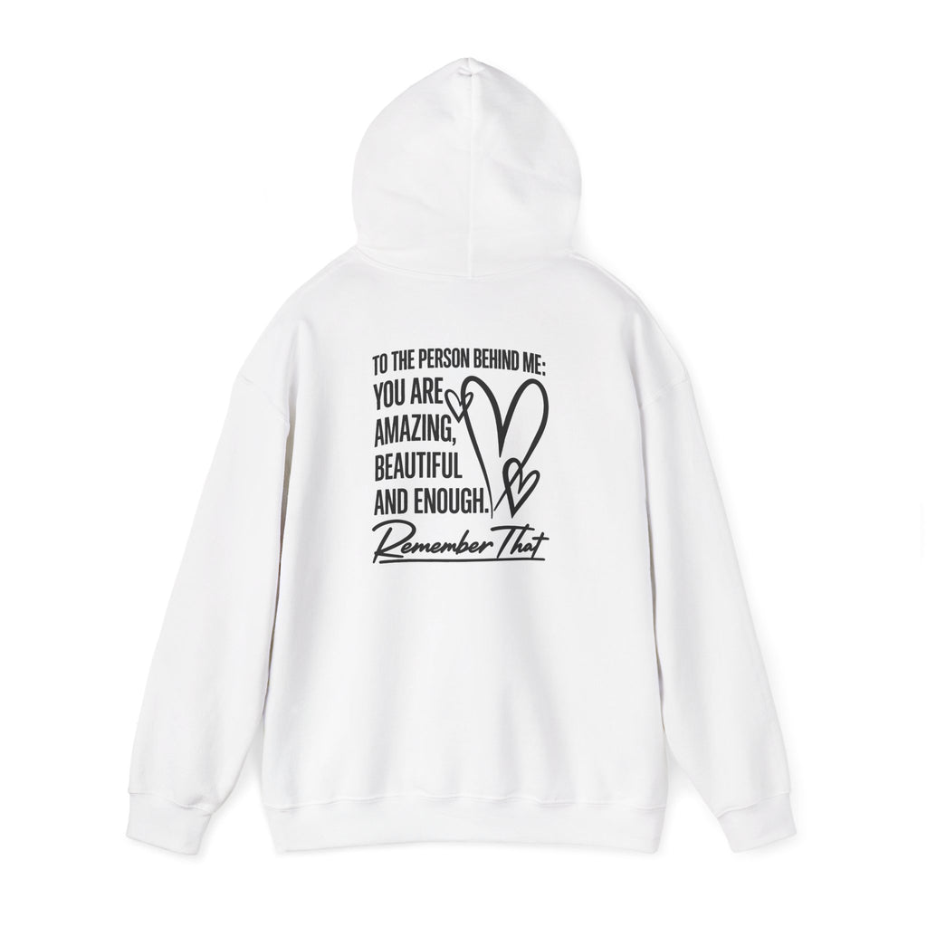 To The Person Behind Me Hoodie | Cr8tive Designs