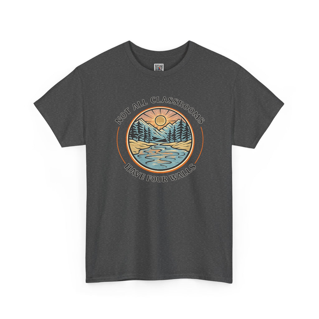 Not All Classrooms Have Four Walls T-Shirt