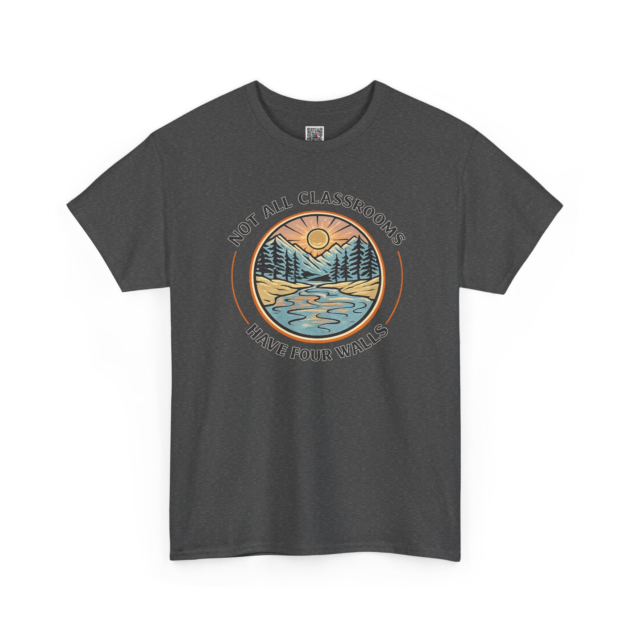 Not All Classrooms Have Four Walls T-Shirt