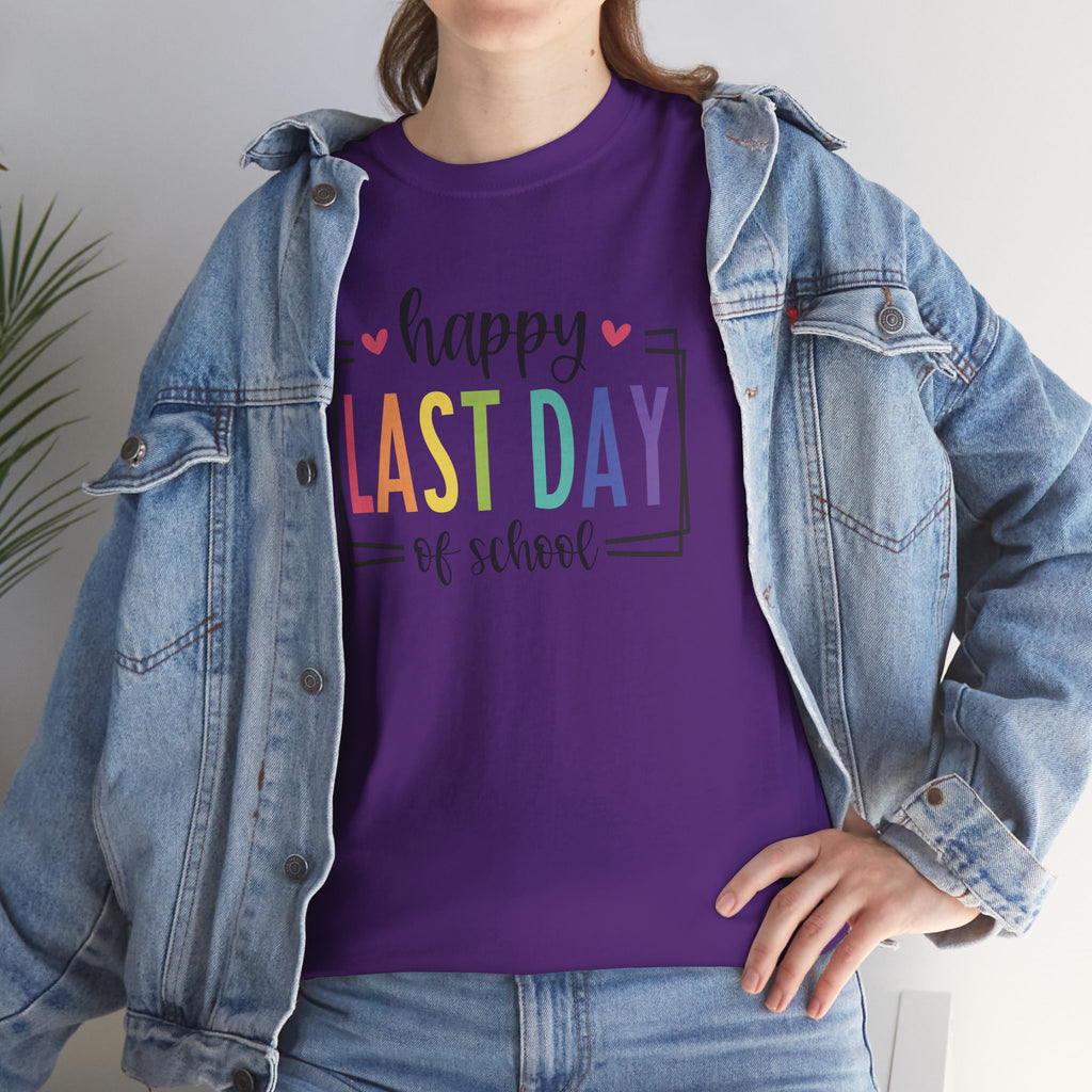 HAPPY LAST DAY OF SCHOOL T-SHIRT | TEACHER SUMMER BREAK SHIRT | LAST DAY OF SCHOOL SHIRT | CR8TIVE DESIGNS
