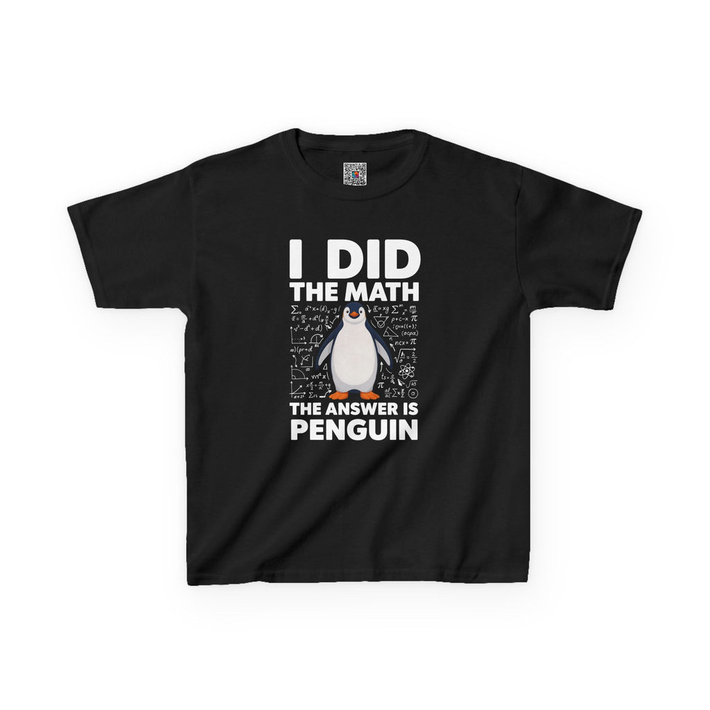 I Did the Math—The Answer Is Penguin | Funny Penguin Math T-Shirt | Cr8tive Designs