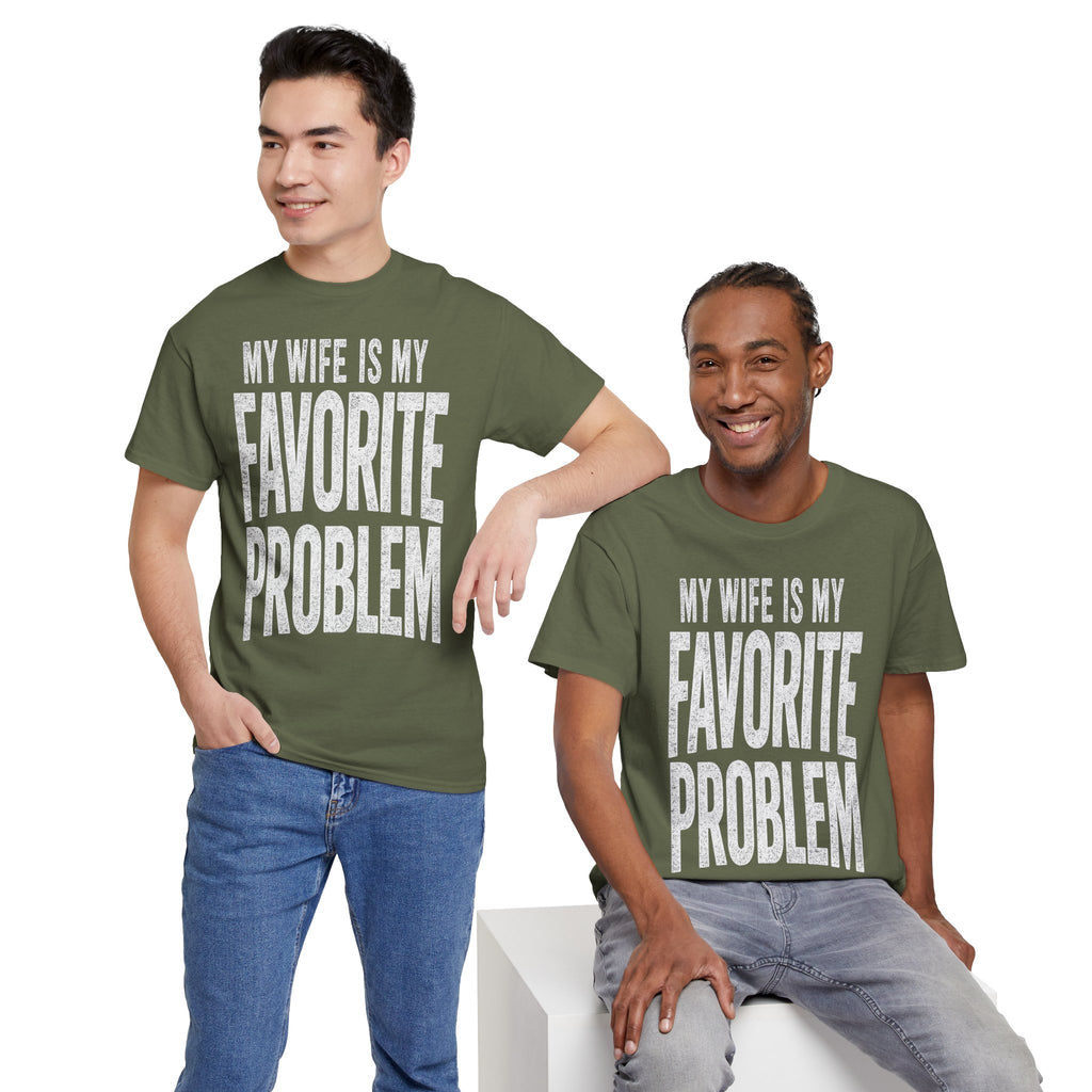 My Wife Is My Favorite Problem Shirt Graphic Tee | Funny Humor T-Shirt | Cr8tive Designs