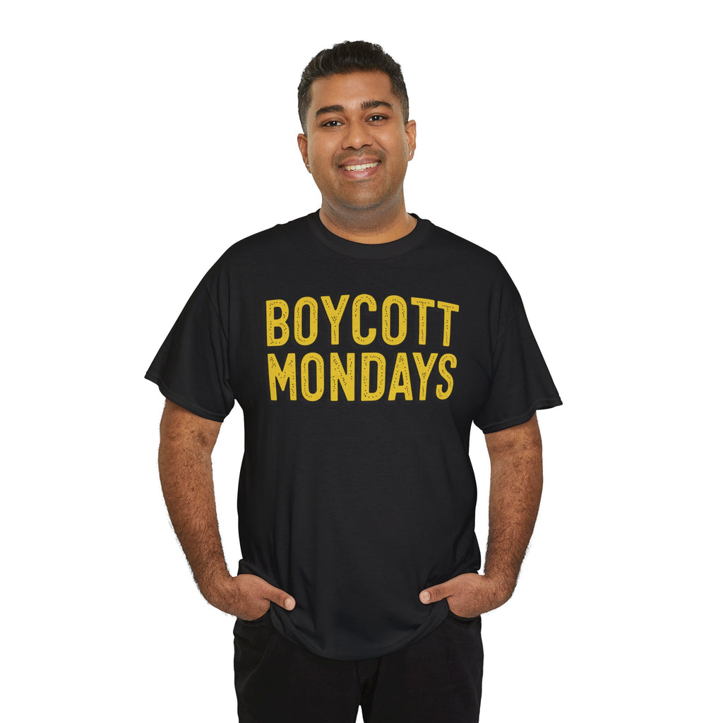 Boycott Mondays – Funny Relatable Work Humor T-Shirt | Cr8tive Designs