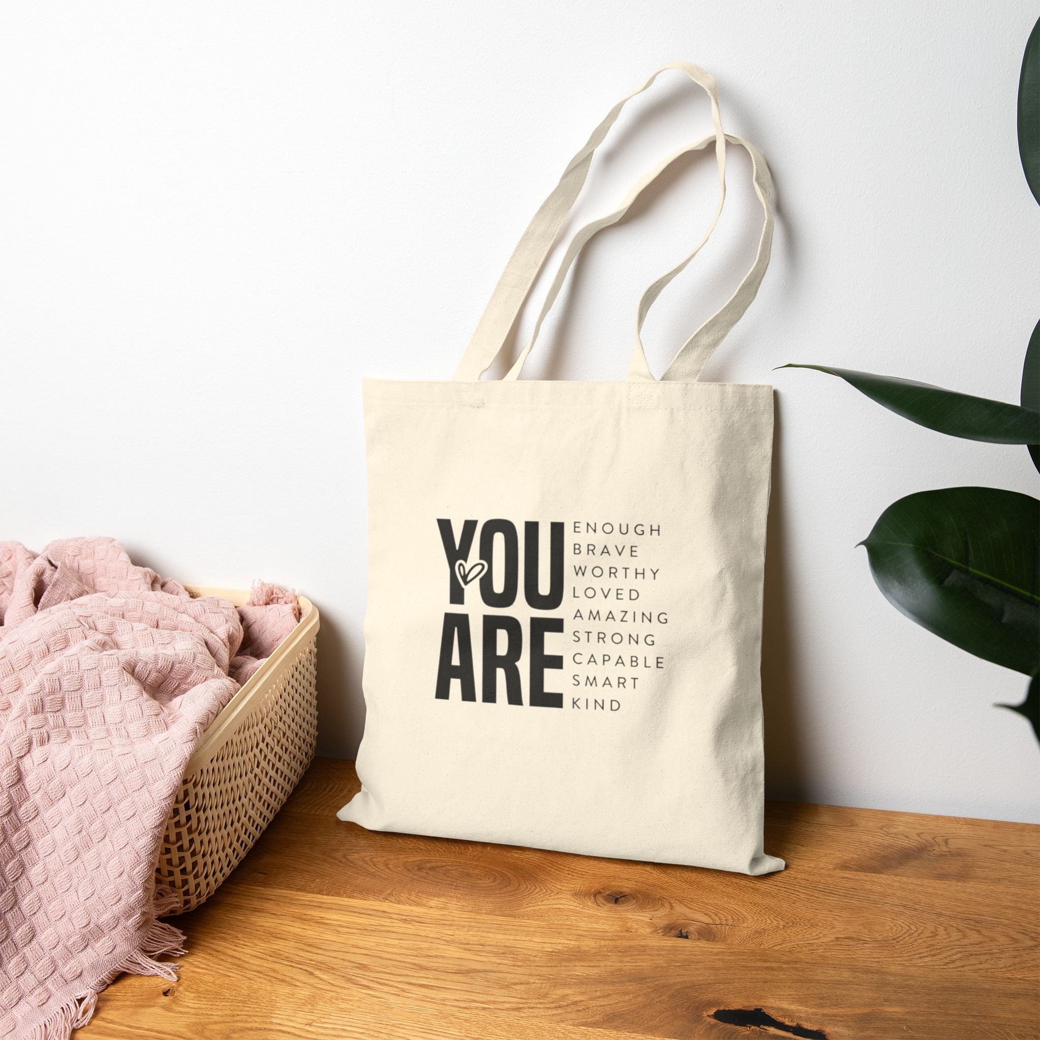 Tote Bag — "You Are" Inspirational Canvas Tote (You Are Enough, Brave, Worthy)