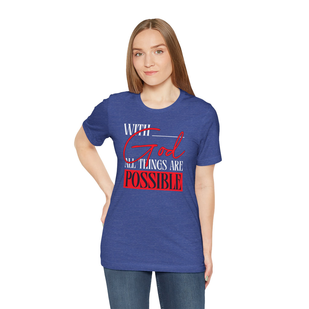 With God All Things Are Possible T-Shirt | Inspirational Christian Faith Tee | Cr8tive Designs