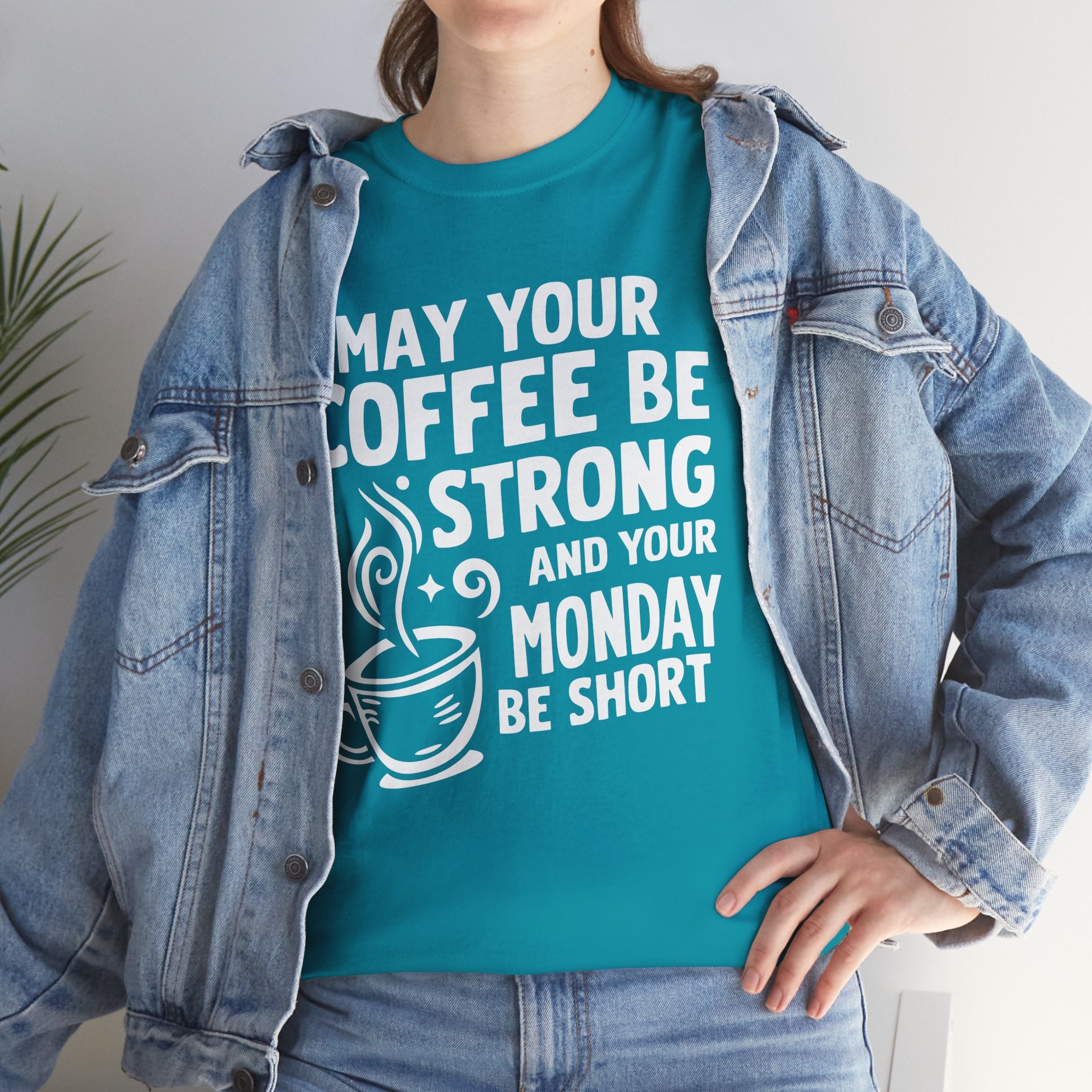 May Your Coffee Be Strong & Your Monday Be Short – Funny Coffee Lover T-Shirt | Cr8tive Designs